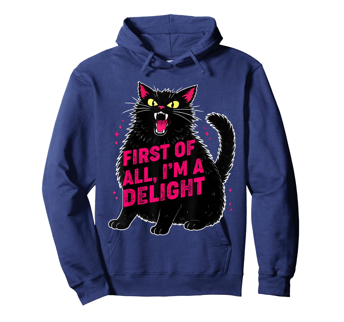 First of All I'm a Delight Roaring Black cat T-Shirt