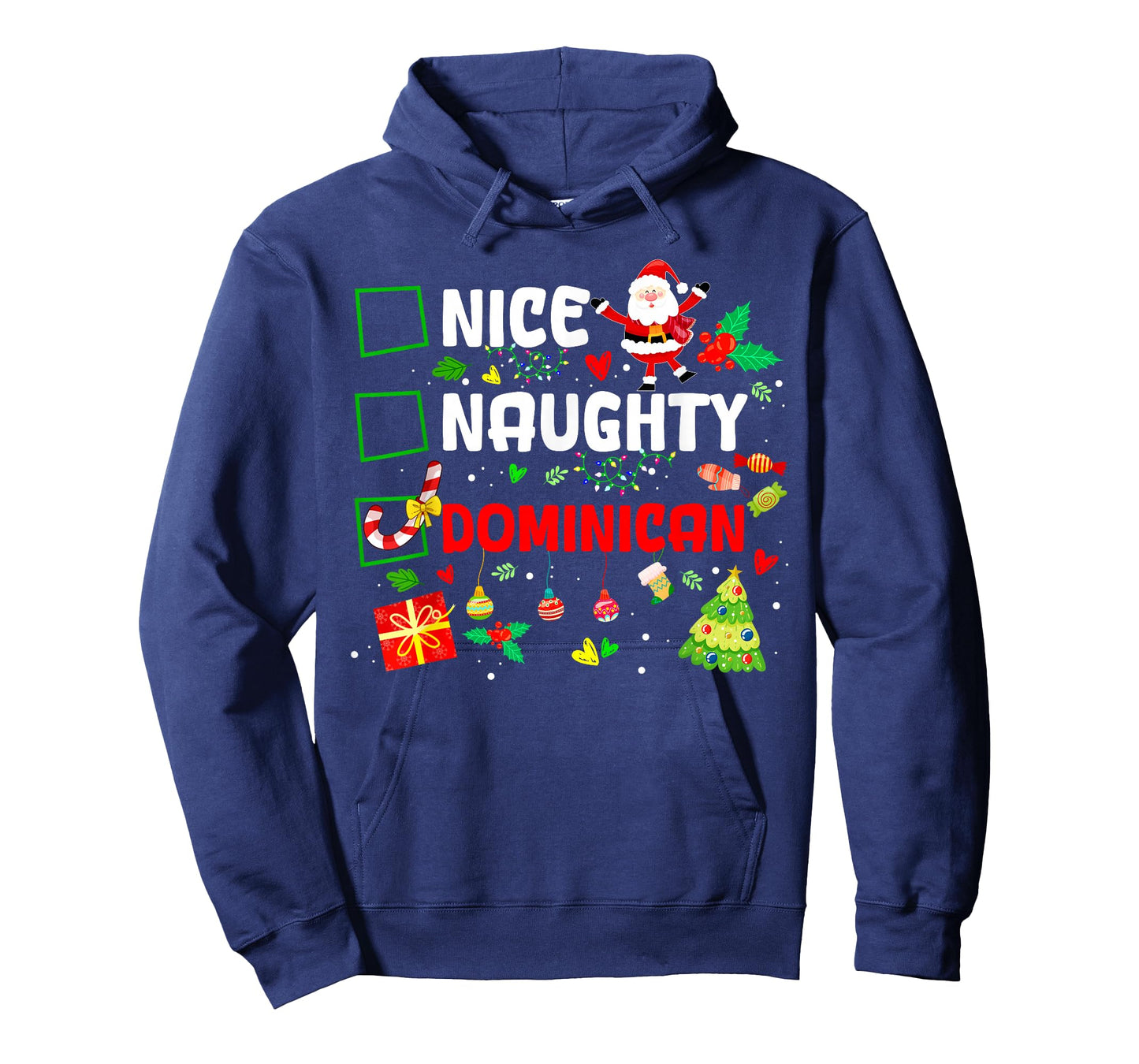 Funny Nice Naughty Dominican Family Men Women Christmas Xmas T-Shirt