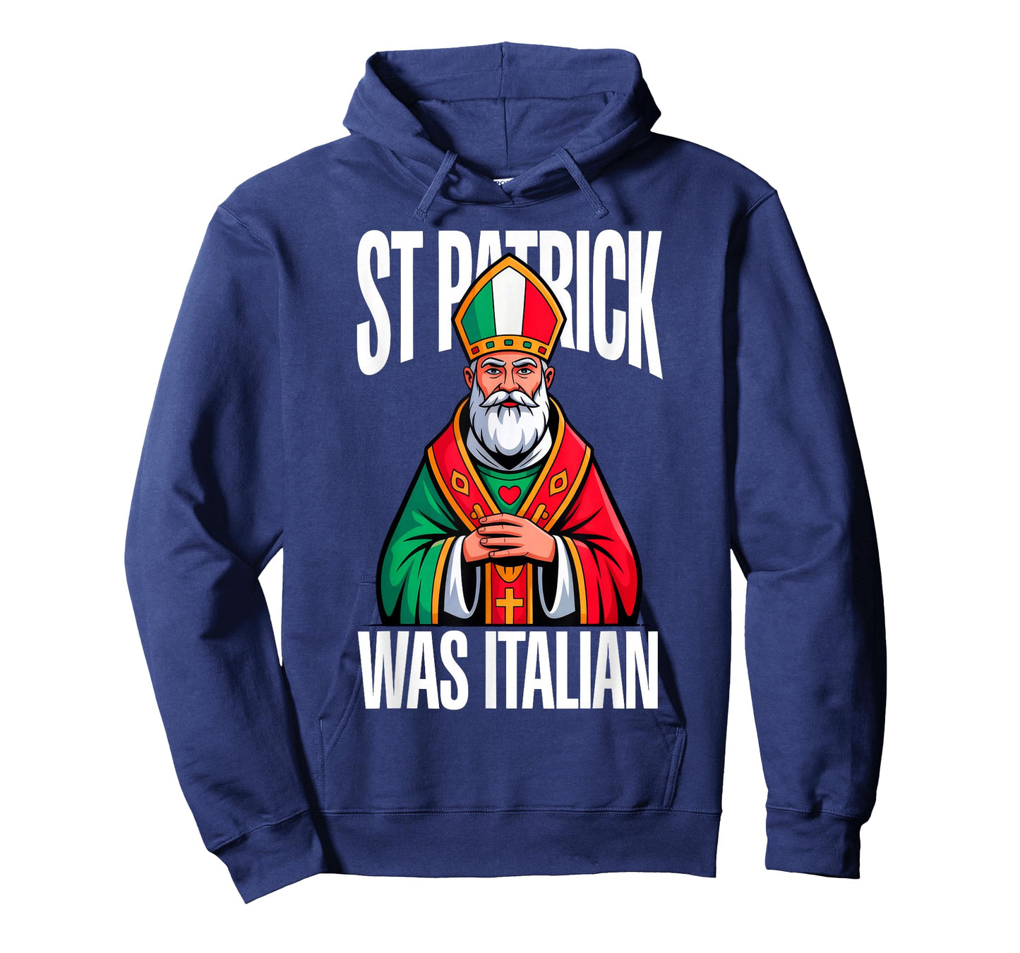 St Patrick was Italian T-Shirt