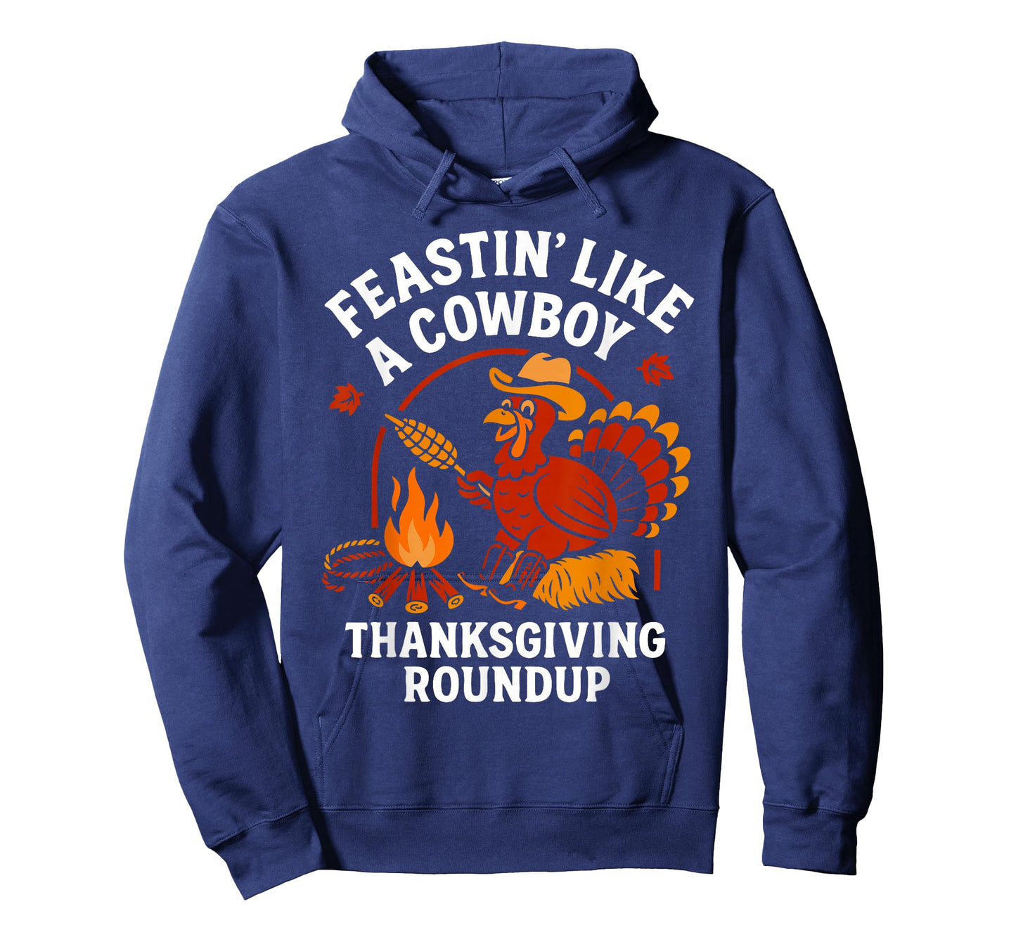 Feastin Like A Cowboy Funny Turkey Thanksgiving T-Shirt