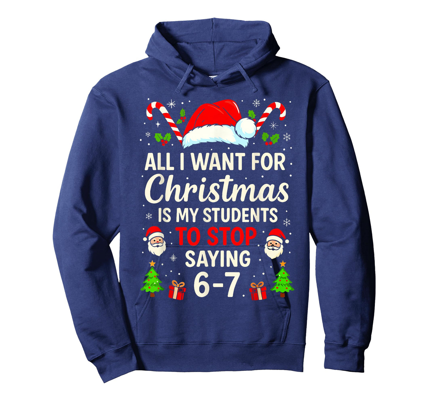 Students Saying 6-7 Funny Meme Six Seven Teacher Christmas T-Shirt