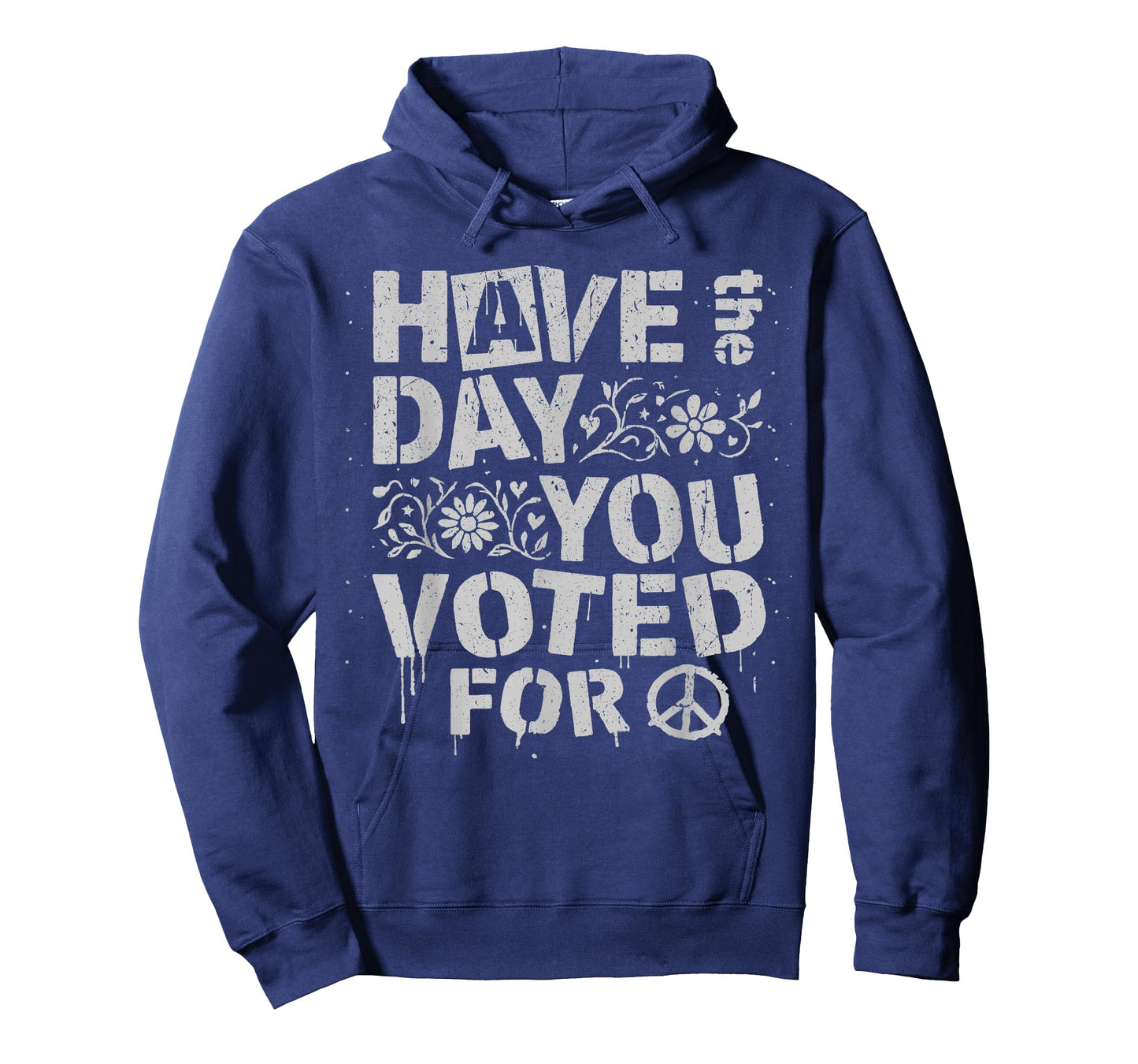 Have The Day You Voted for Funny Floral Men Women Vintage T-Shirt