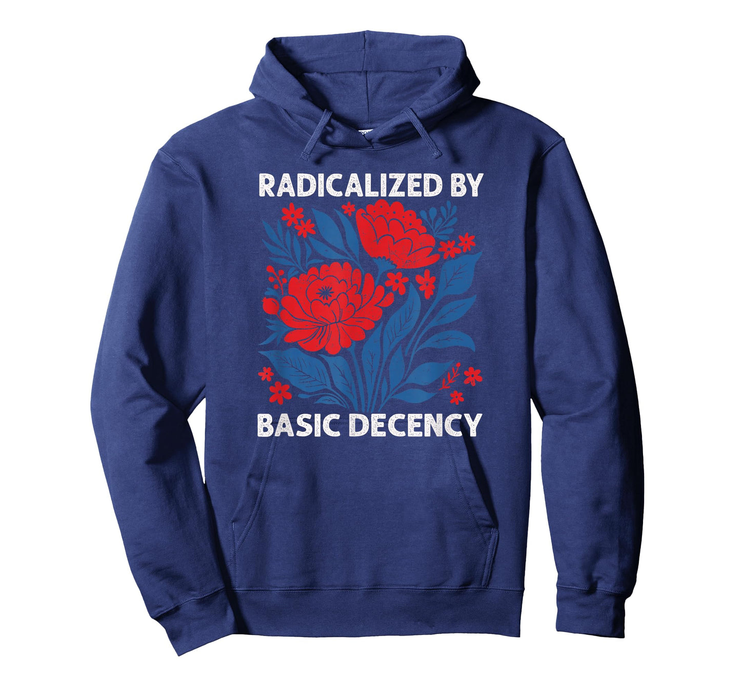 Radicalized by Basic Decency Shirt for Women T-Shirt