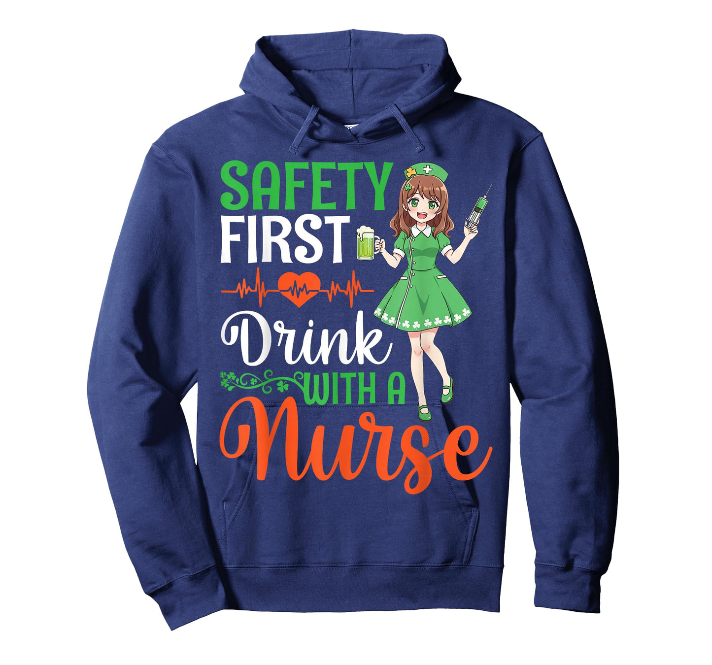 Safety First Drink with A Nurse St Patricks Day Anime Nurses T-Shirt
