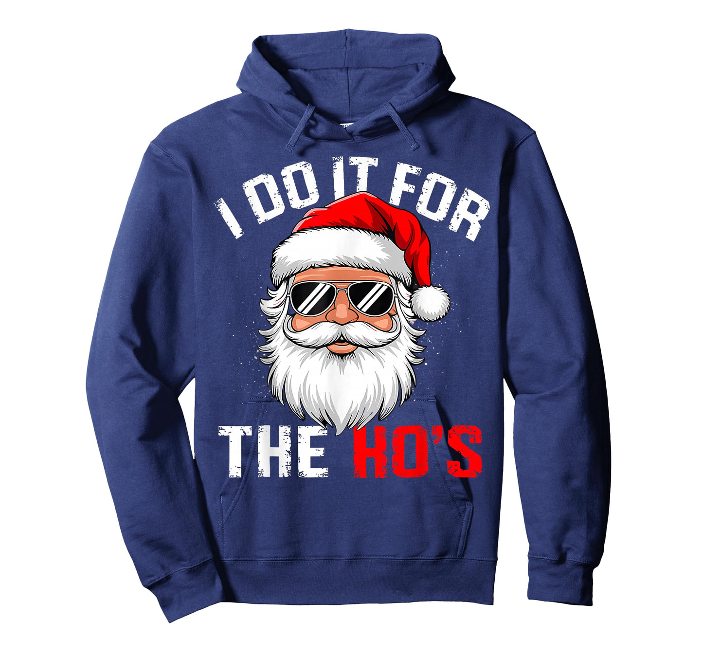 I Do It for The Hos Funny Inappropriate Christmas Santa Face T-Shirt