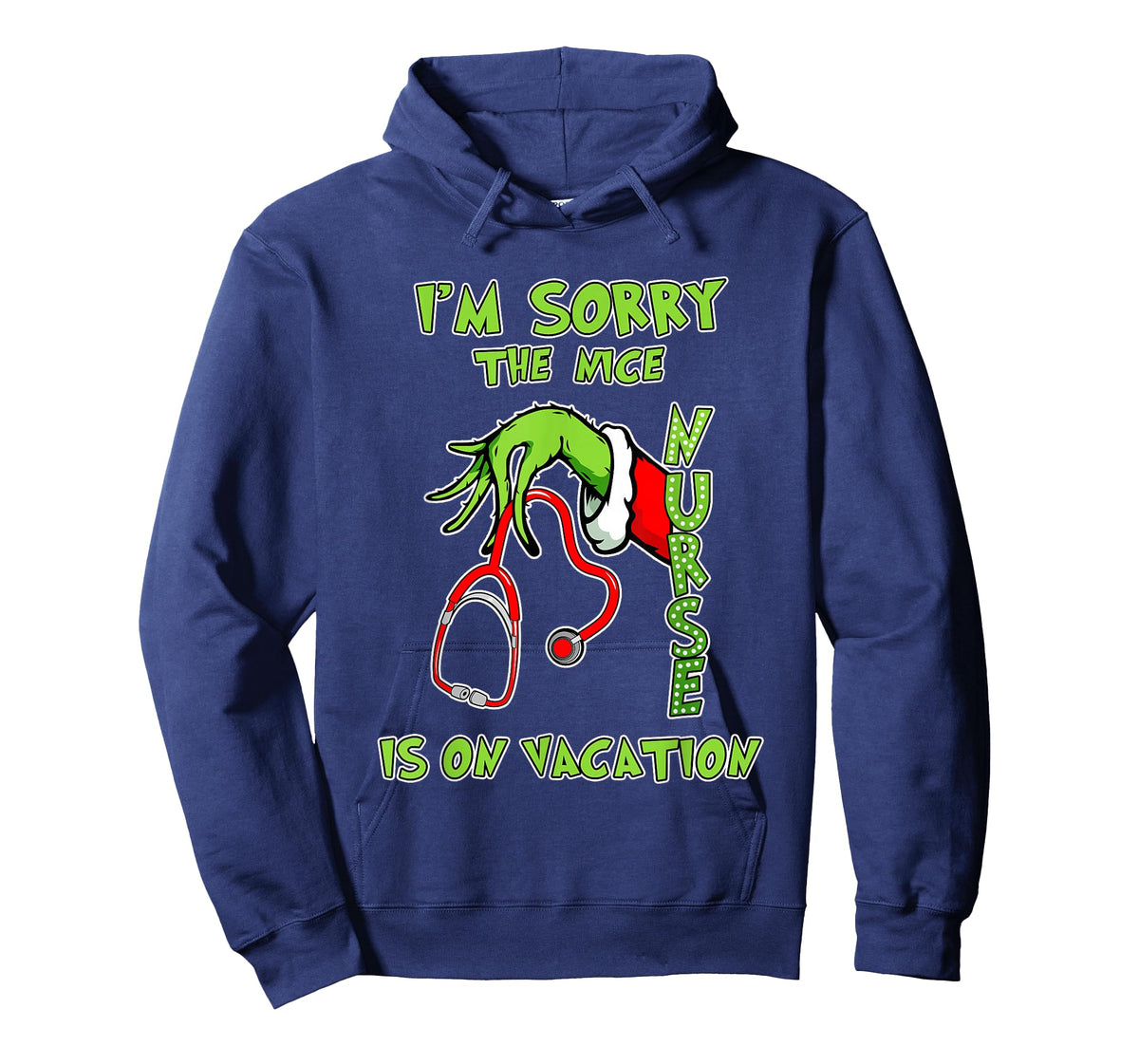 I am Sorry The Nice Nurse is On Vacation Funny T-Shirt