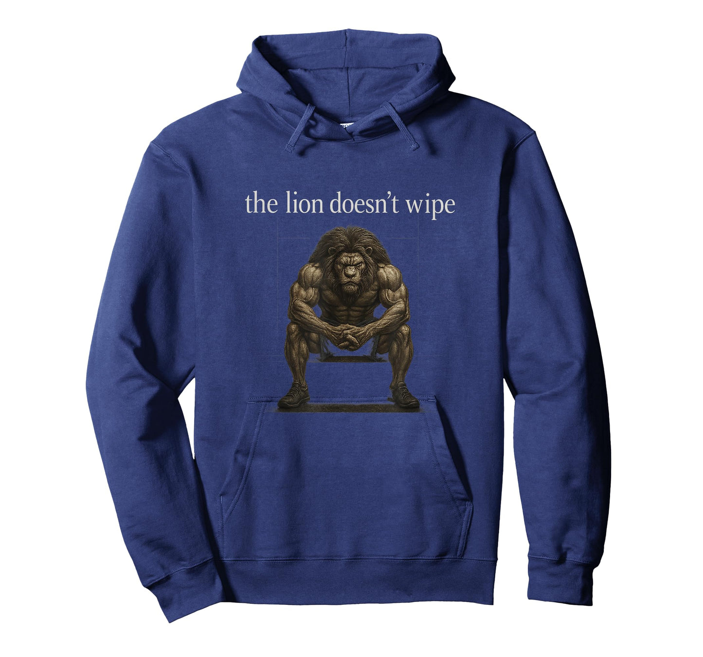 The Lion Doesn't Wipe Funny Gen Z Joke Brainrot Raunchy Meme T-Shirt