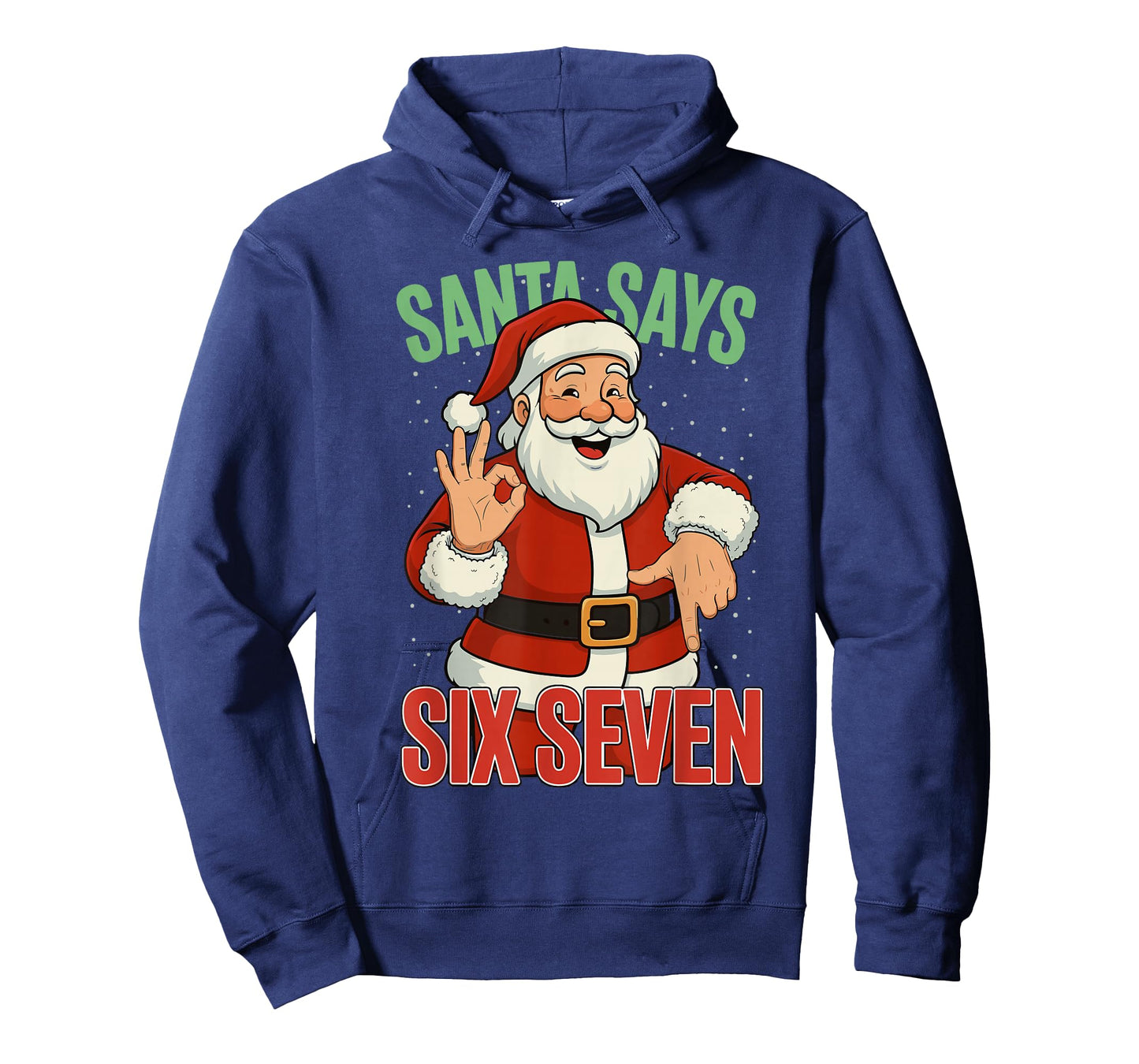 Santa Says Six Seven 67 Meme Christmas Holiday 6 7 Funny T-Shirt