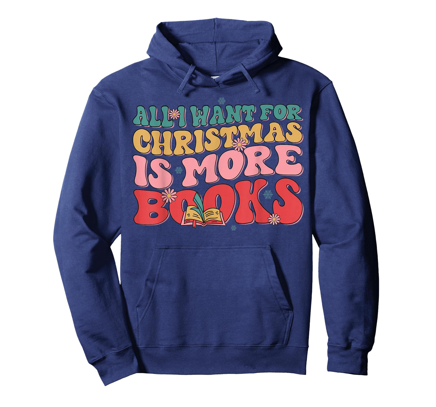 All I Want for Christmas is More Books Bookworm Reading T-Shirt