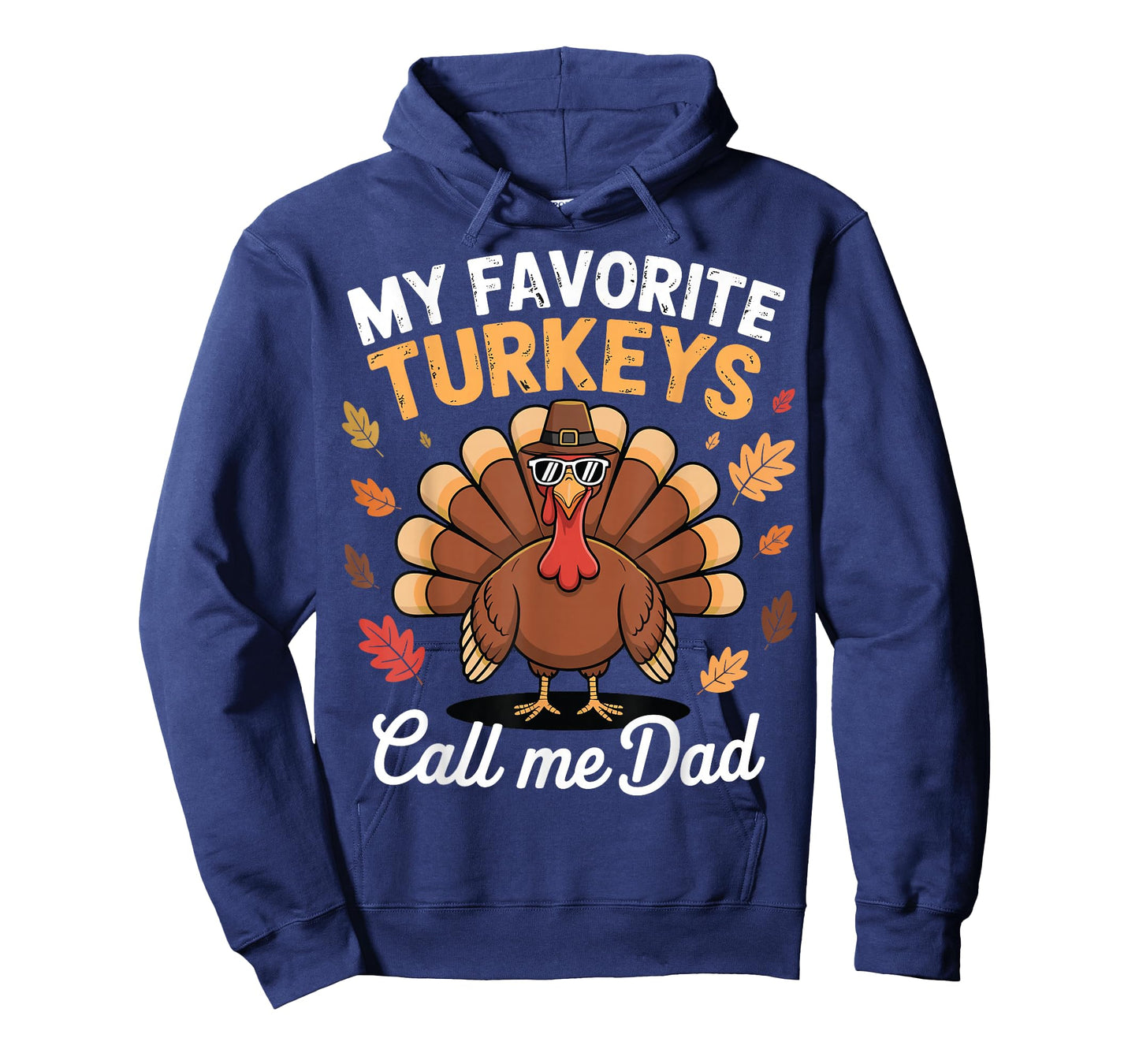 My Favorite Turkeys Call Me Dad Matching Family Thanksgiving T-Shirt