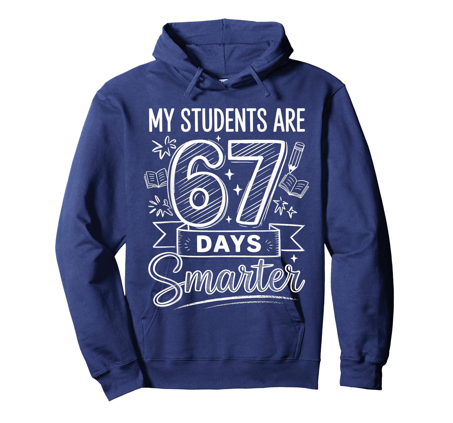 My Students are 67 Days Smarter Funny Teacher Kids 6 7 Meme T-Shirt