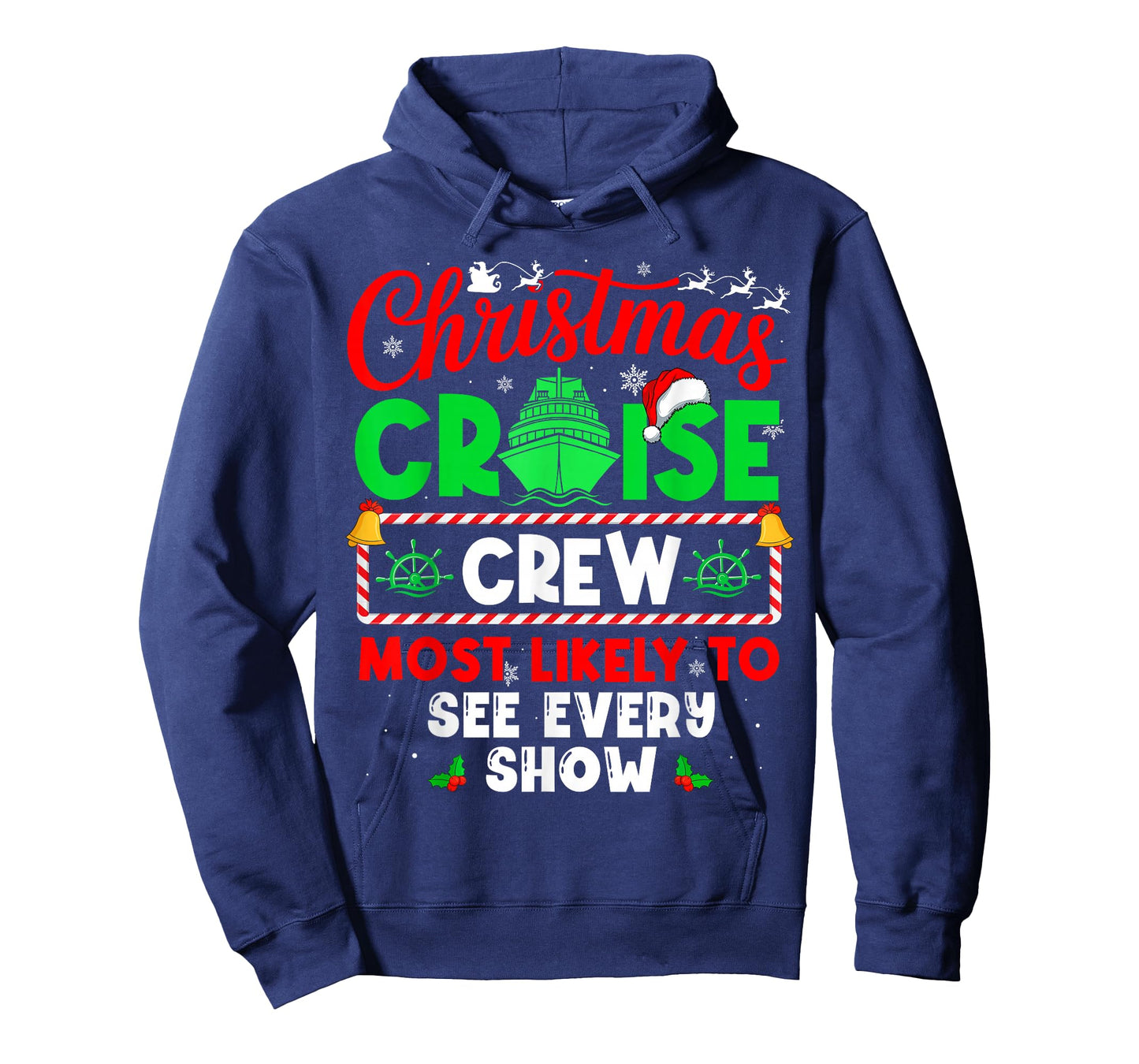 Christmas Cruise Crew Most Likely to See Every Show T-Shirt