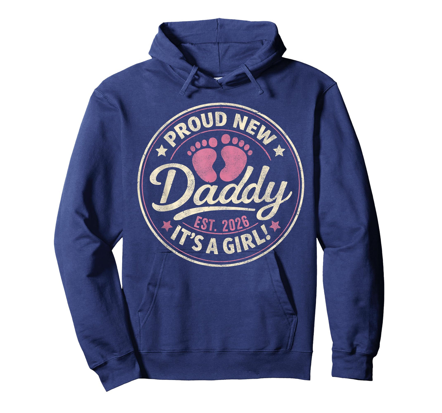 Proud New Dad I'ts a Girl Est 2026 First Time Dad Father Day T-Shirt