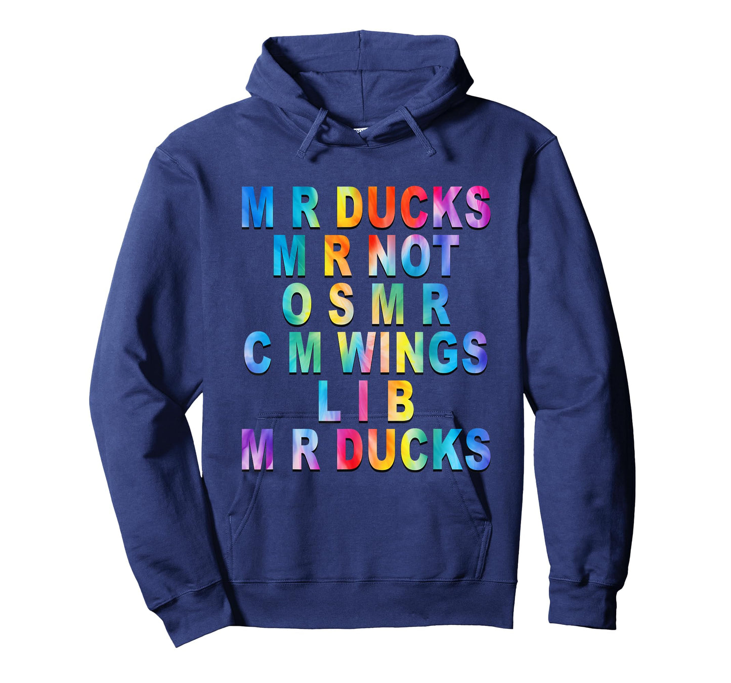 Funny Duck Lover Phrase M R Ducks Waterfowl Humor Tie Dye T-Shirt