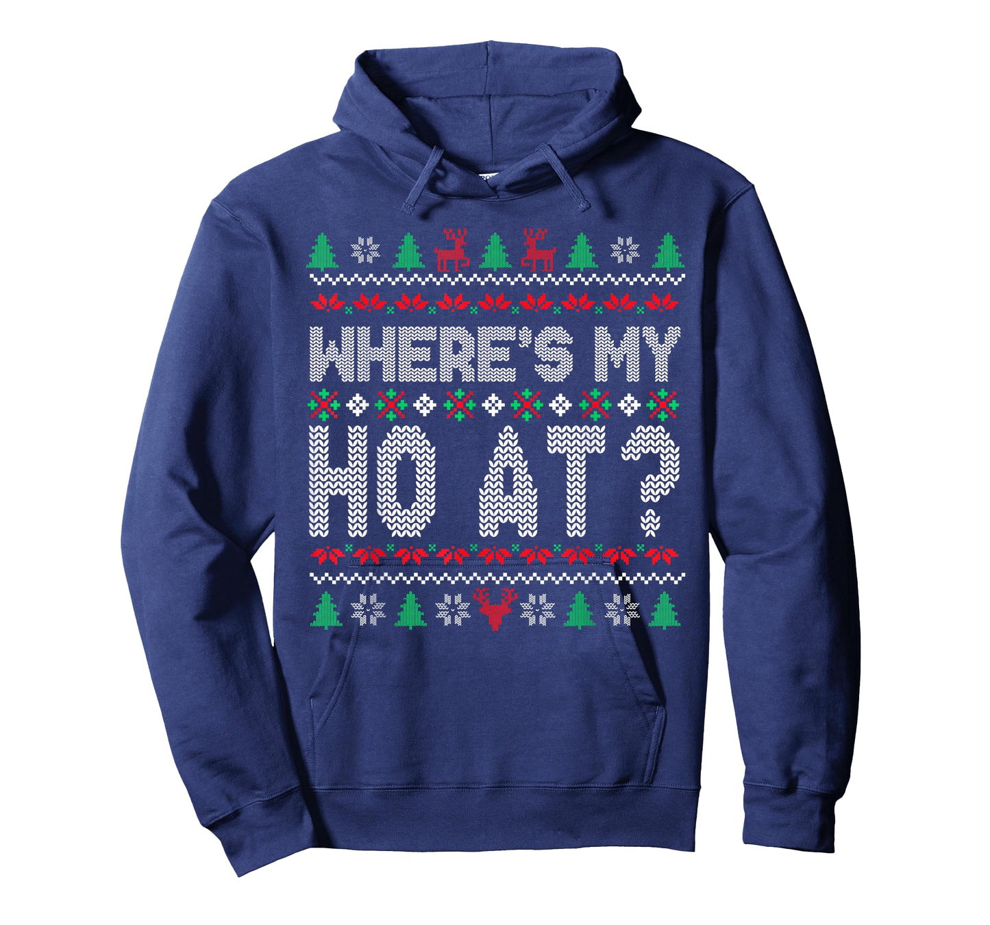 Where's My Ho at Christmas Sweaters for Couples Women Adult T-Shirt