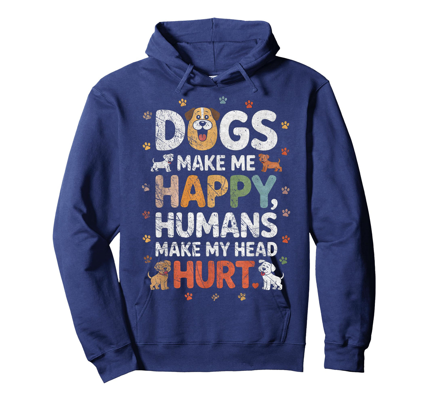 Dogs Make Me Happy - Dog Lover Dog Owner Dog Mom Dog Dad T-Shirt