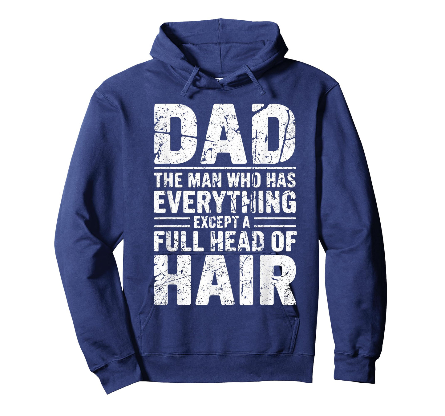 Dad The Man Who Has Everything Except A Full Head of Hair T-Shirt