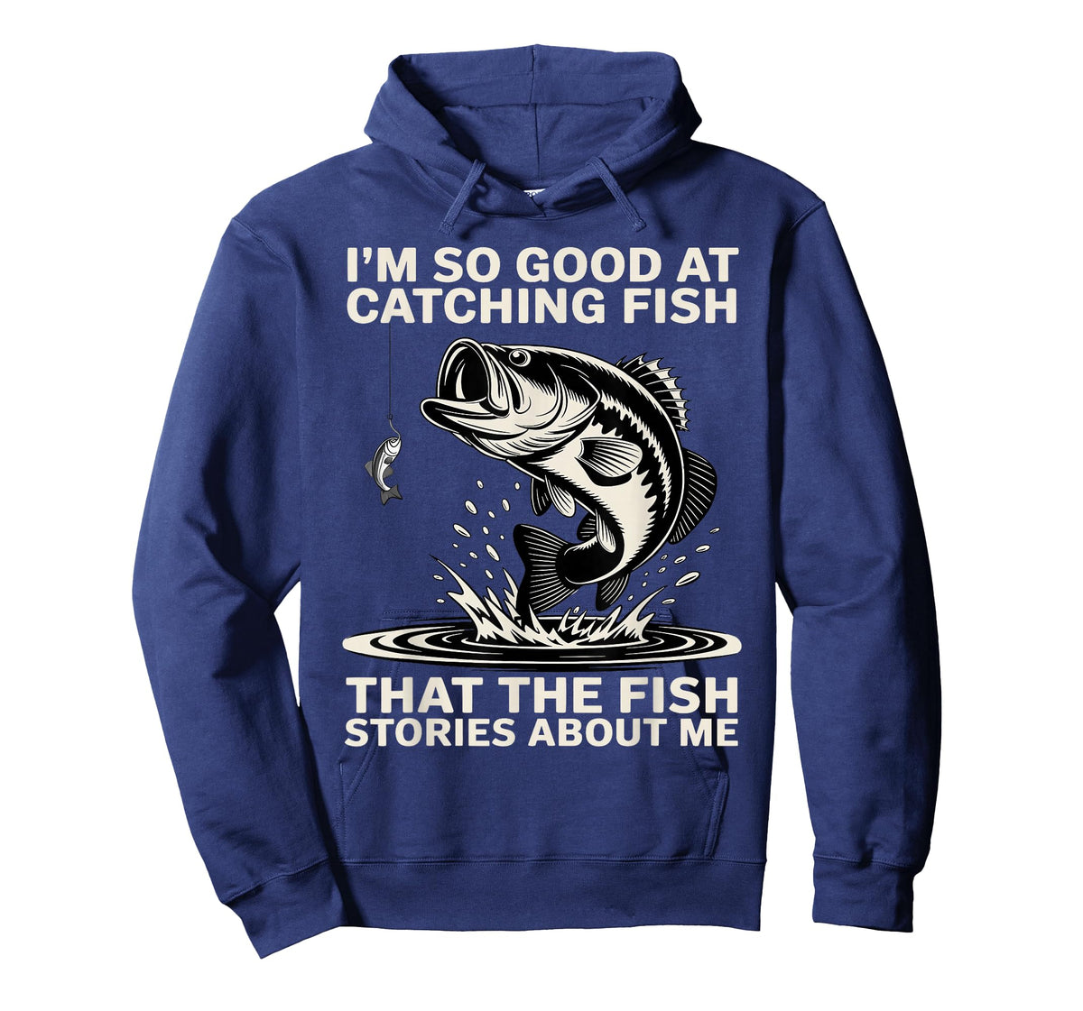 I'm So Good at Catching Fish Design, Funny Fishing Fisherman T-Shirt