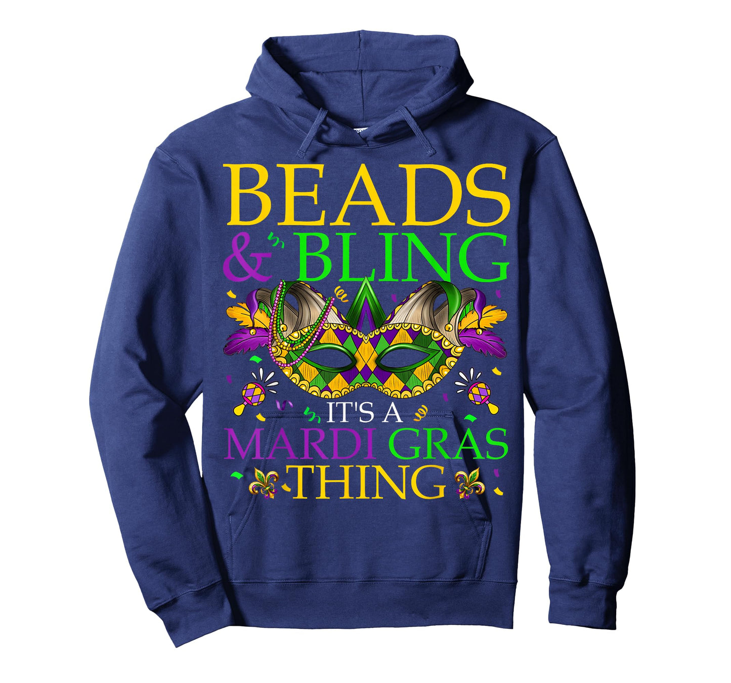 Beads & Bling It's A Mardi Gras Thing Carnival Men Women Kid T-Shirt