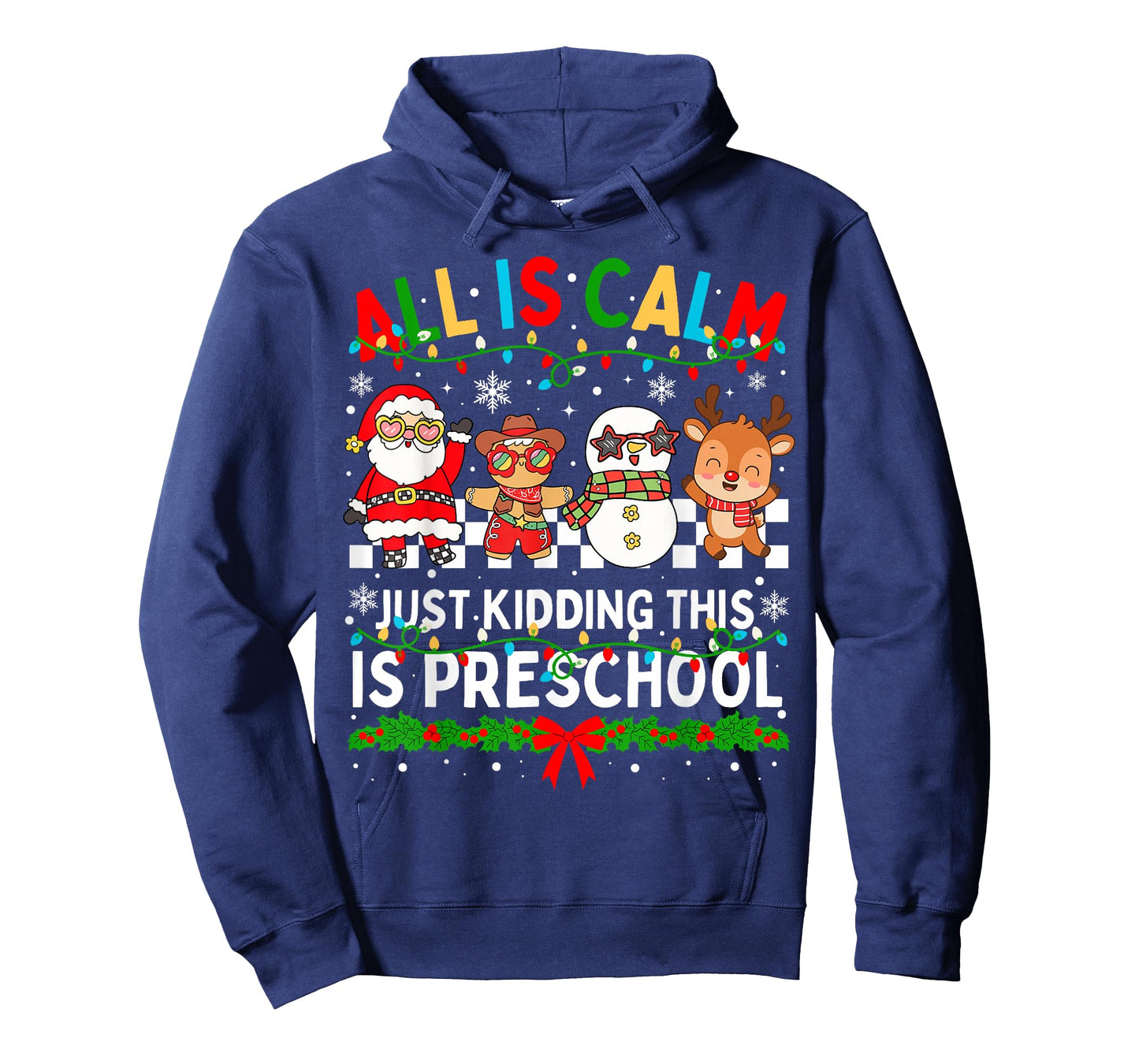 All is Calm Just Kidding This is Preschool Christmas Teacher T-Shirt