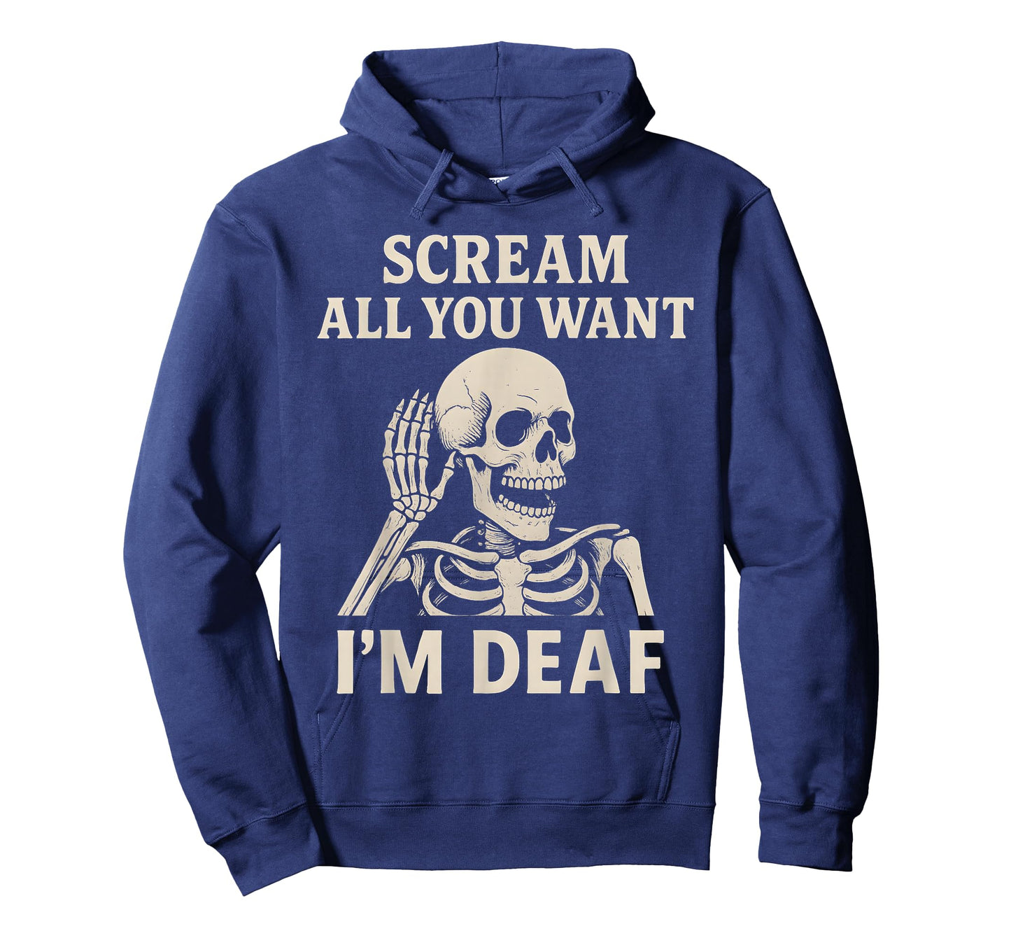 Scream All You Want I'm Deaf Skeleton Halloween T-Shirt