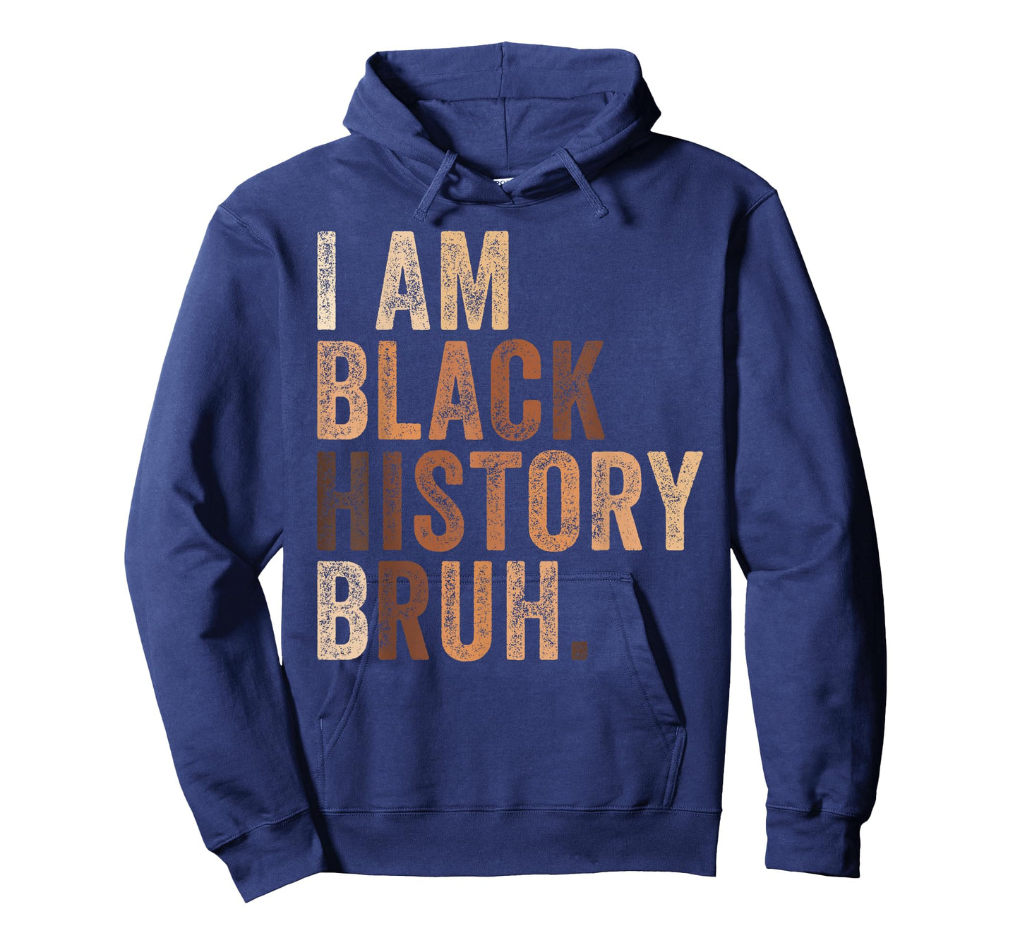 Bruh I Am Black History Month Melanin African American Pride T-Shirt