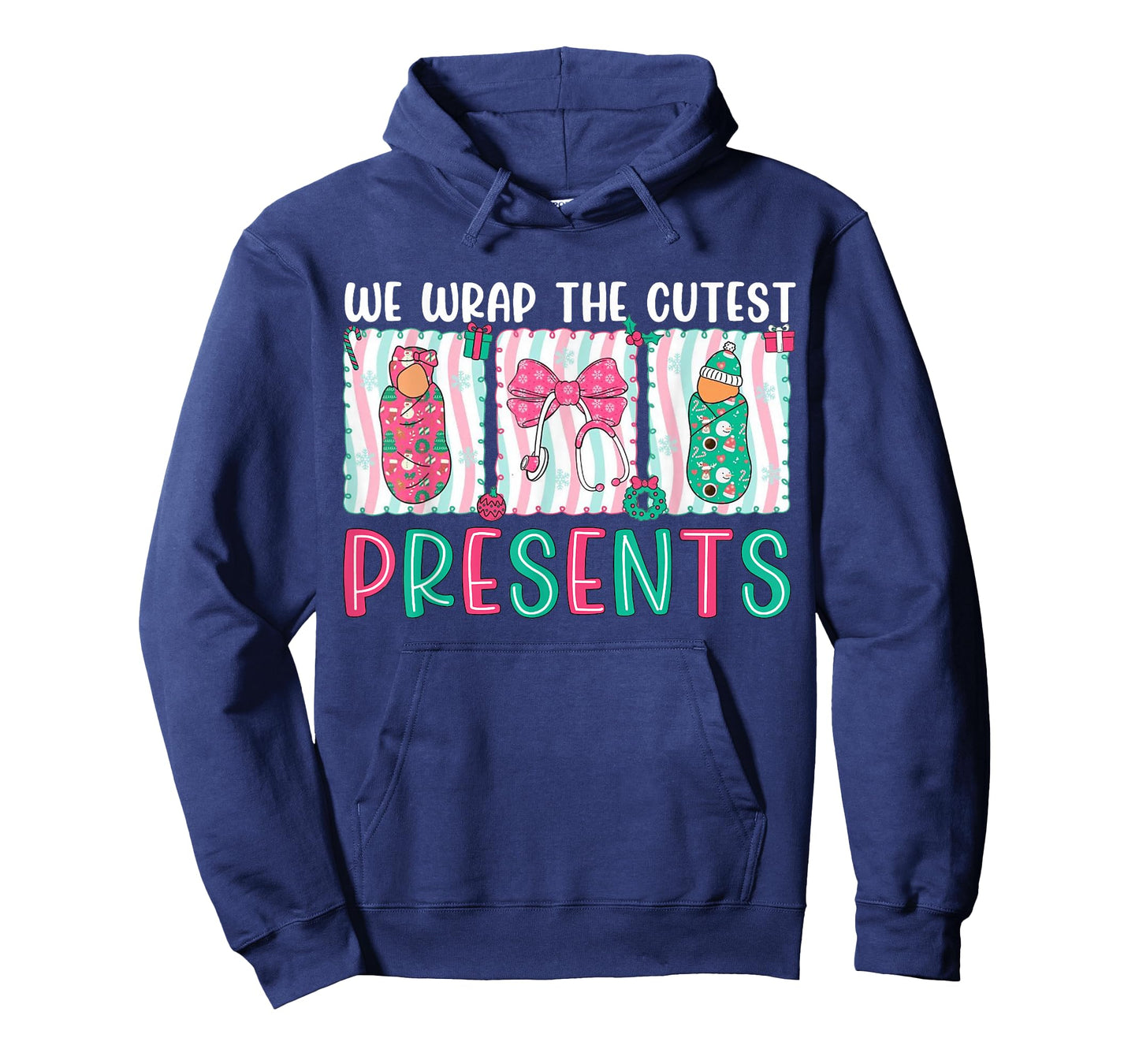 We Wrap The Cutest Presents Labor & Delivery Nurse Christmas T-Shirt
