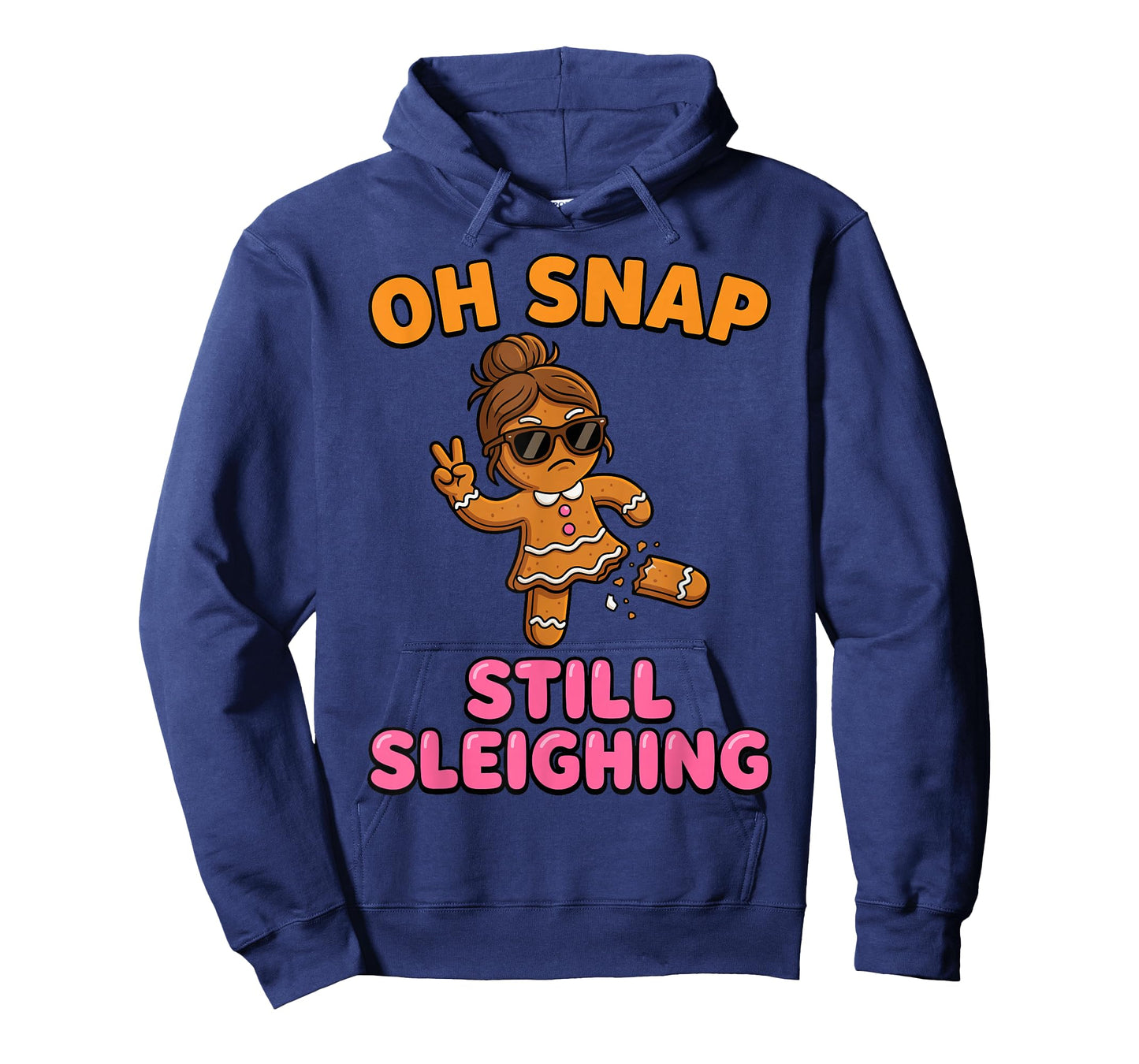 Oh Snap Still Sleighing Funny Gingerbread Christmas T-Shirt