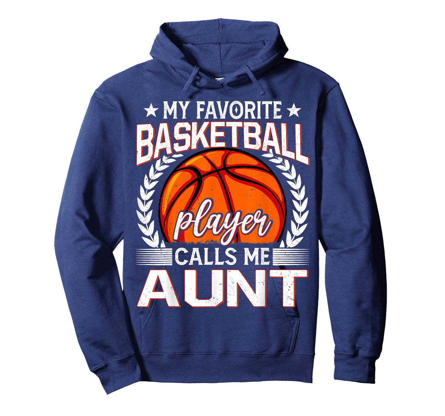 My Favorite Basketball Player Calls Me Aunt T-Shirt