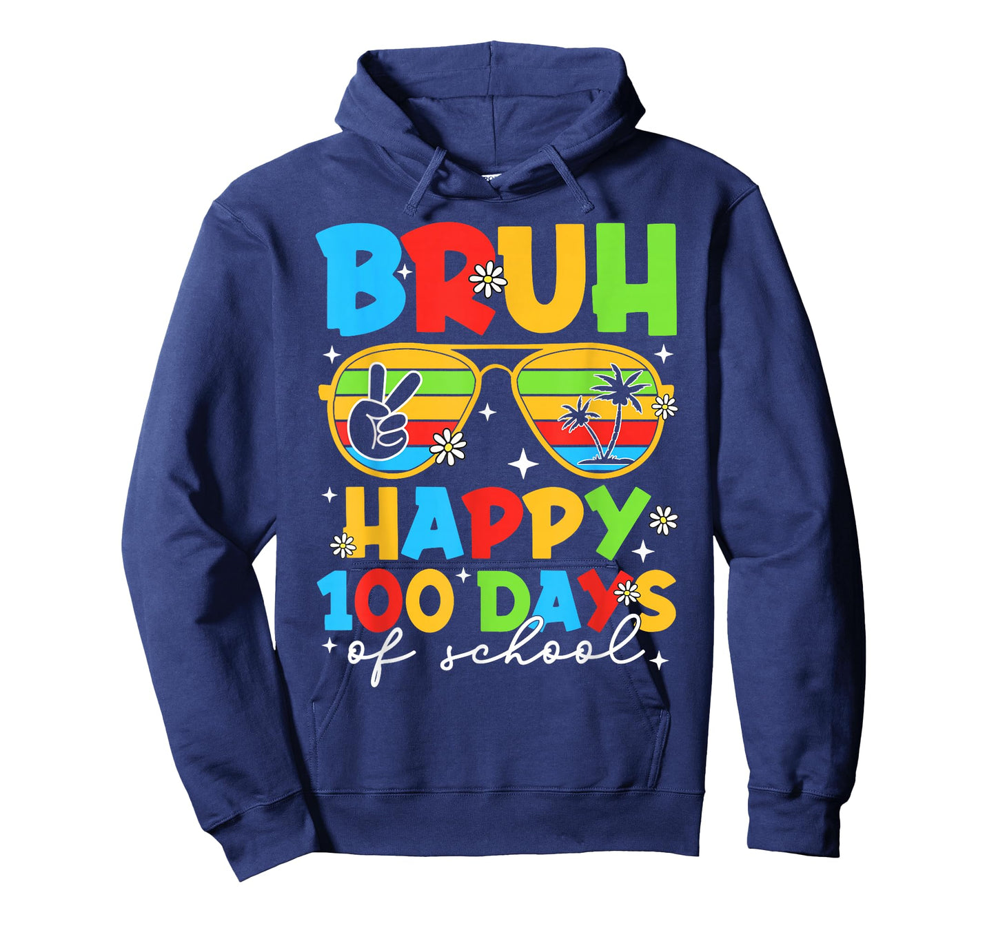 Bruh Happy 100 Days of School Sunglasses 100th Day Boy Girl T-Shirt