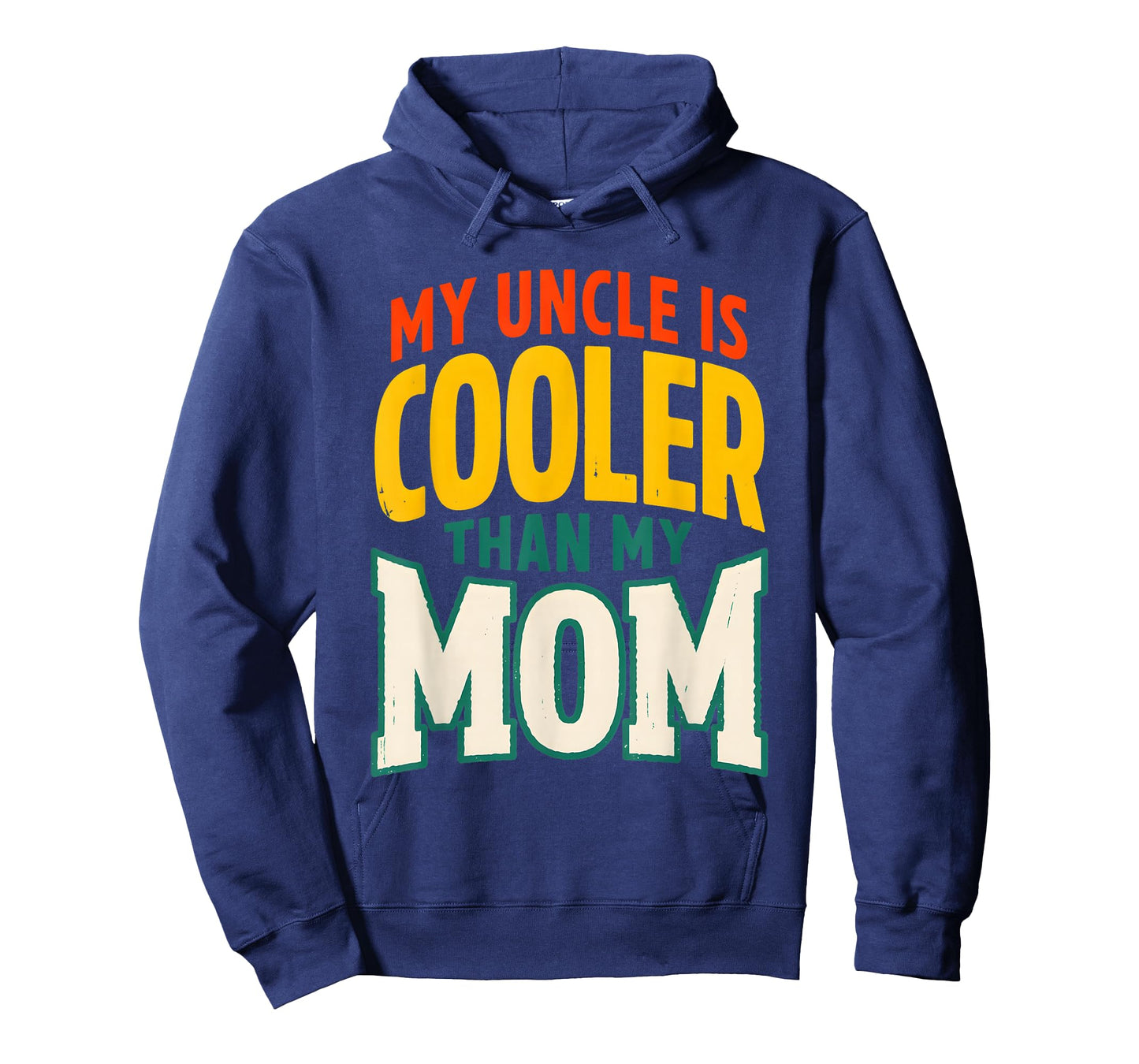 My Uncle is Definitely Cooler Than My Mom Niece Nephew Boys T-Shirt