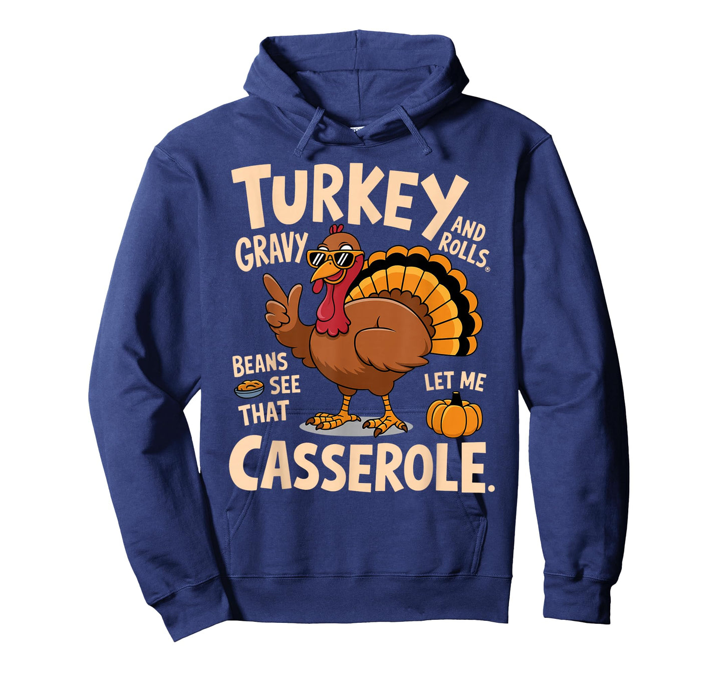 Turkey Gravy Beans and Rolls Casserole Funny Thanksgiving T-Shirt