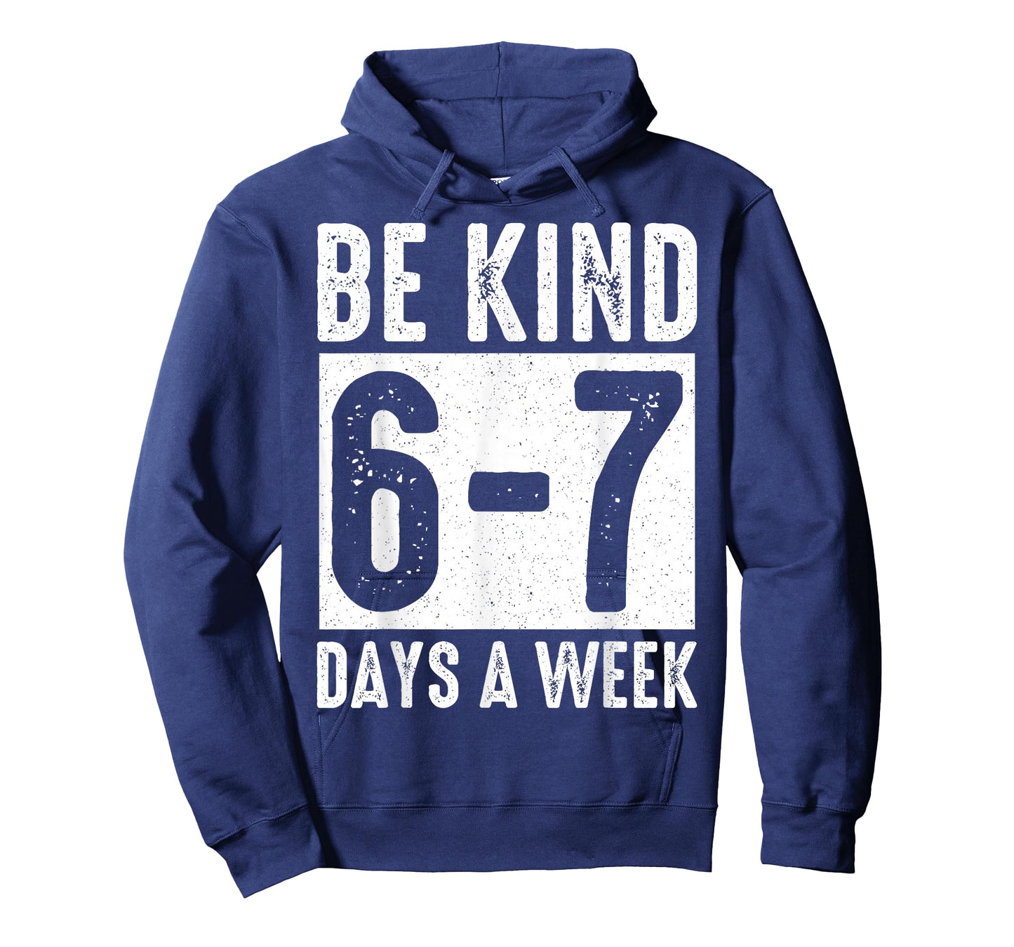 Be Kind 6-7 Days A Week Kindness Teacher Kids Six Seven Meme T-Shirt
