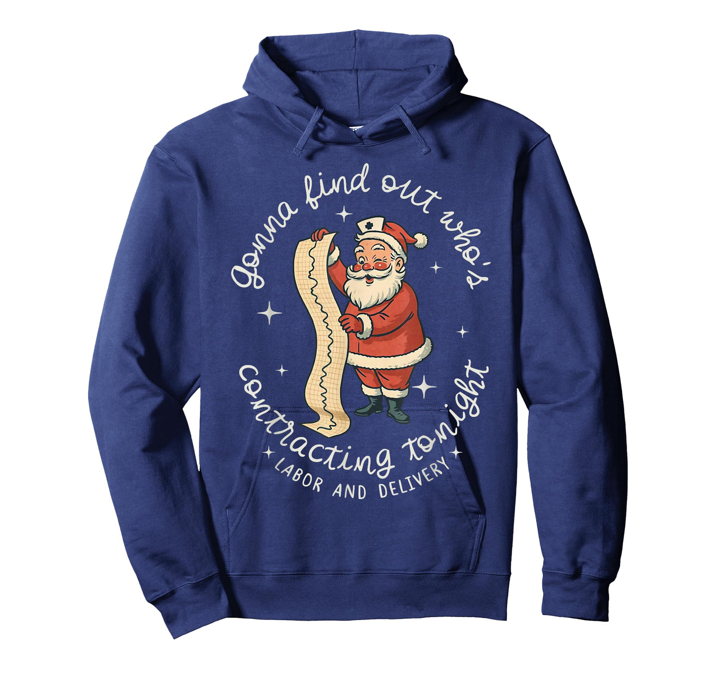 Funny Santa Gonna Find Out Who's is Contracting Tonight L&D T-Shirt
