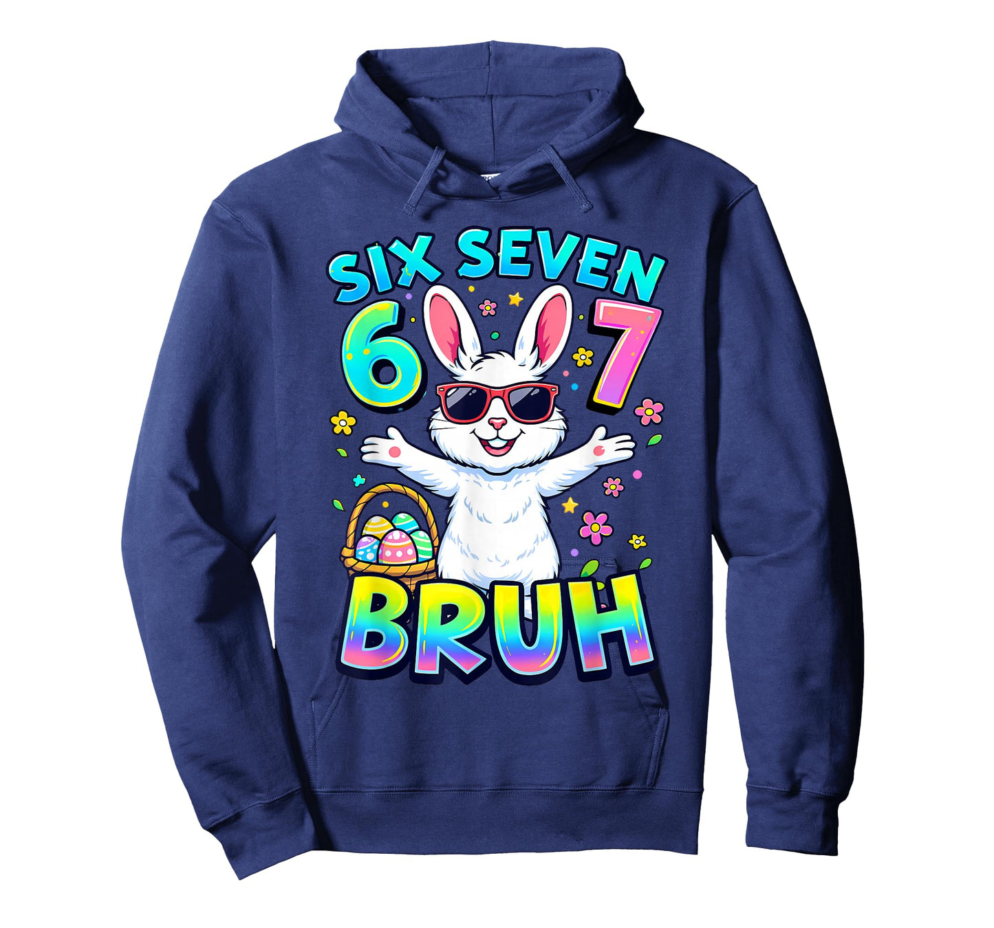 Six Seven Easter Kids Bunny 67 Easter Toddler Teens Boy Girl T-Shirt