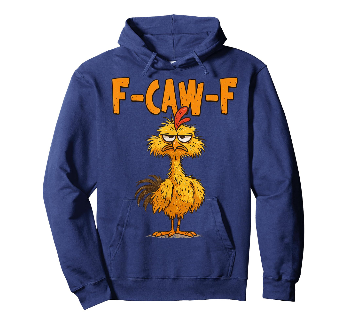 F Caw F Rooster Funny Bird Chicken Whisperer Fawk Men Women T-Shirt