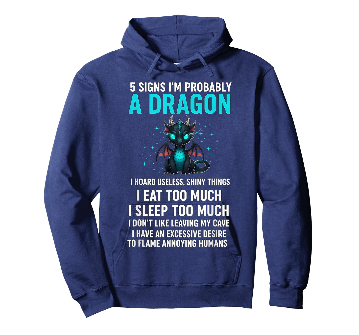 5 Signs I'm Probably A Dragon Tee Dragon Lovers Gift T-Shirt
