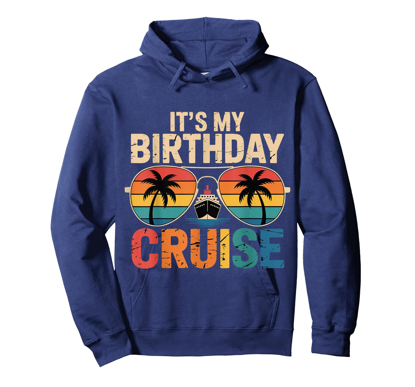 Family Vacation Cruising Sunglasses It's My Birthday Cruise T-Shirt