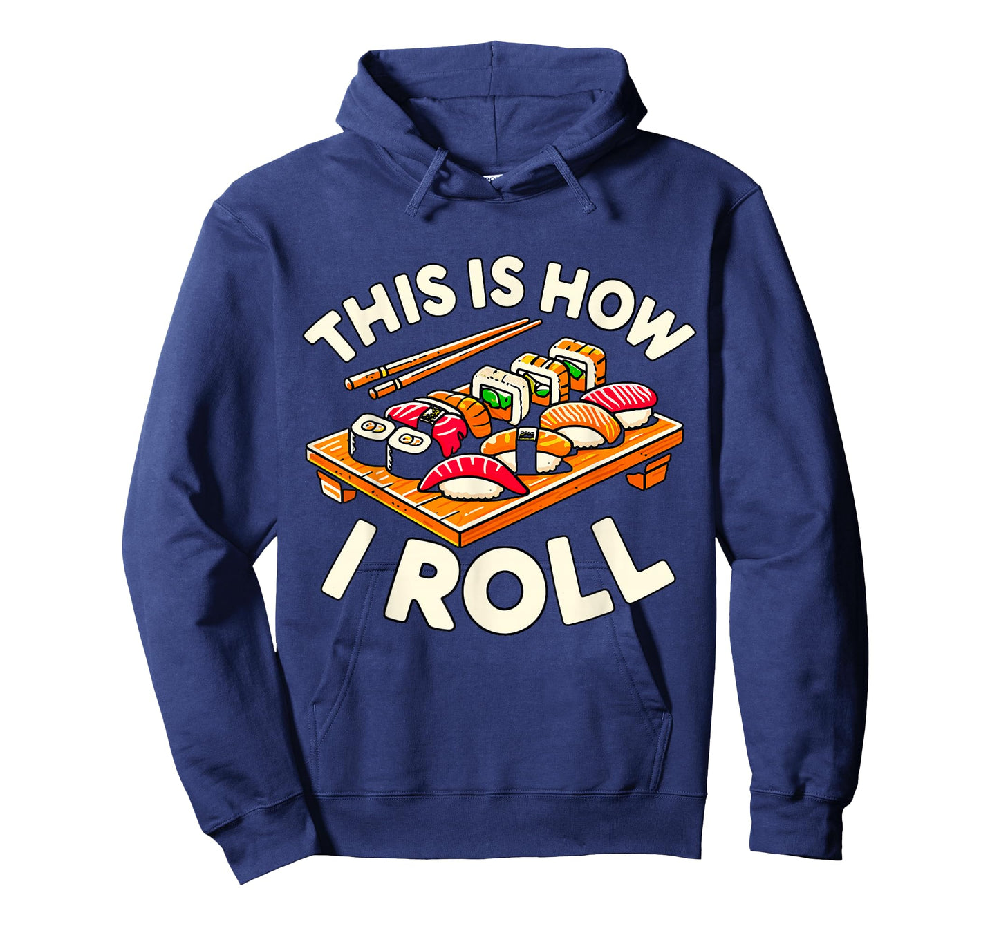 This is How I Roll Sushi Japanese Food Lover Anime Kawaii T-Shirt