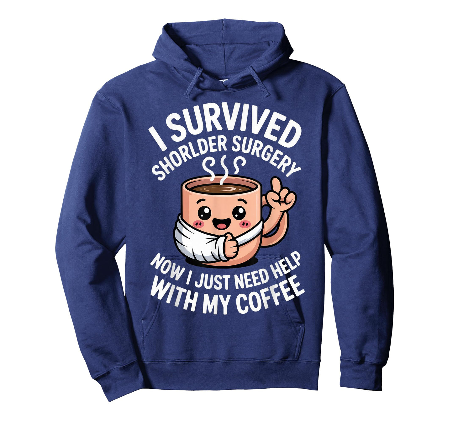 I Survived Shoulder Surgery Funny Coffee Recovery T-Shirt