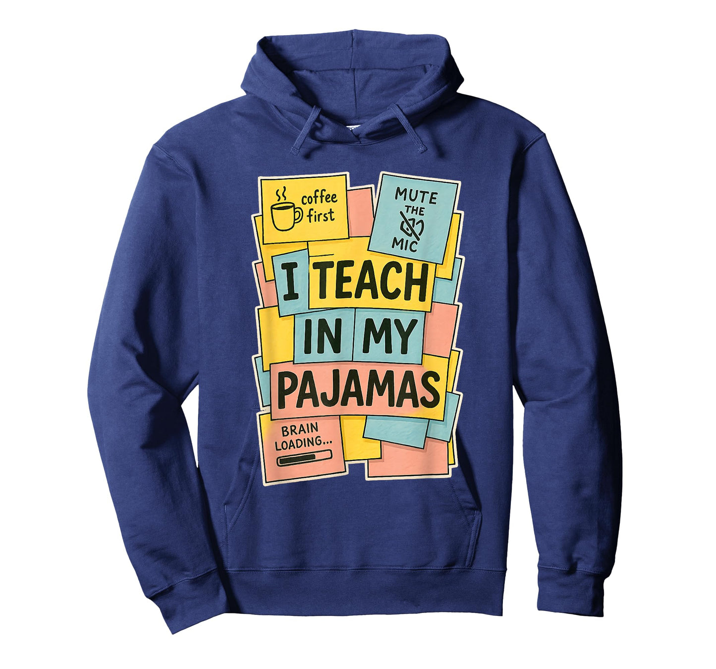 Pajamas Day Funny Home School Remote Teacher PJs Sticky Note T-Shirt