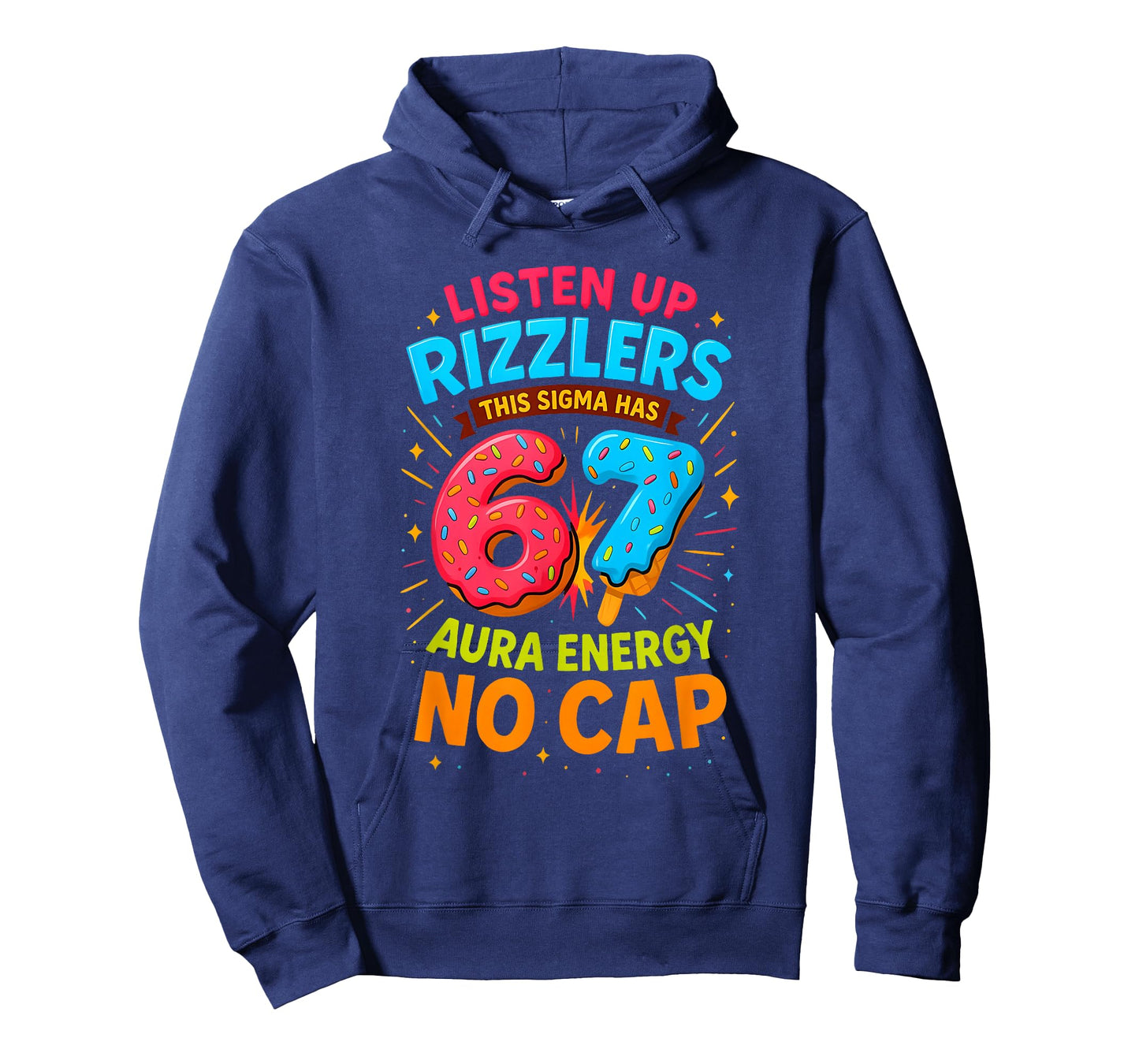 Listen Up Rizzlers This Sigma Has Aura Energy No Cap 67 Meme T-Shirt