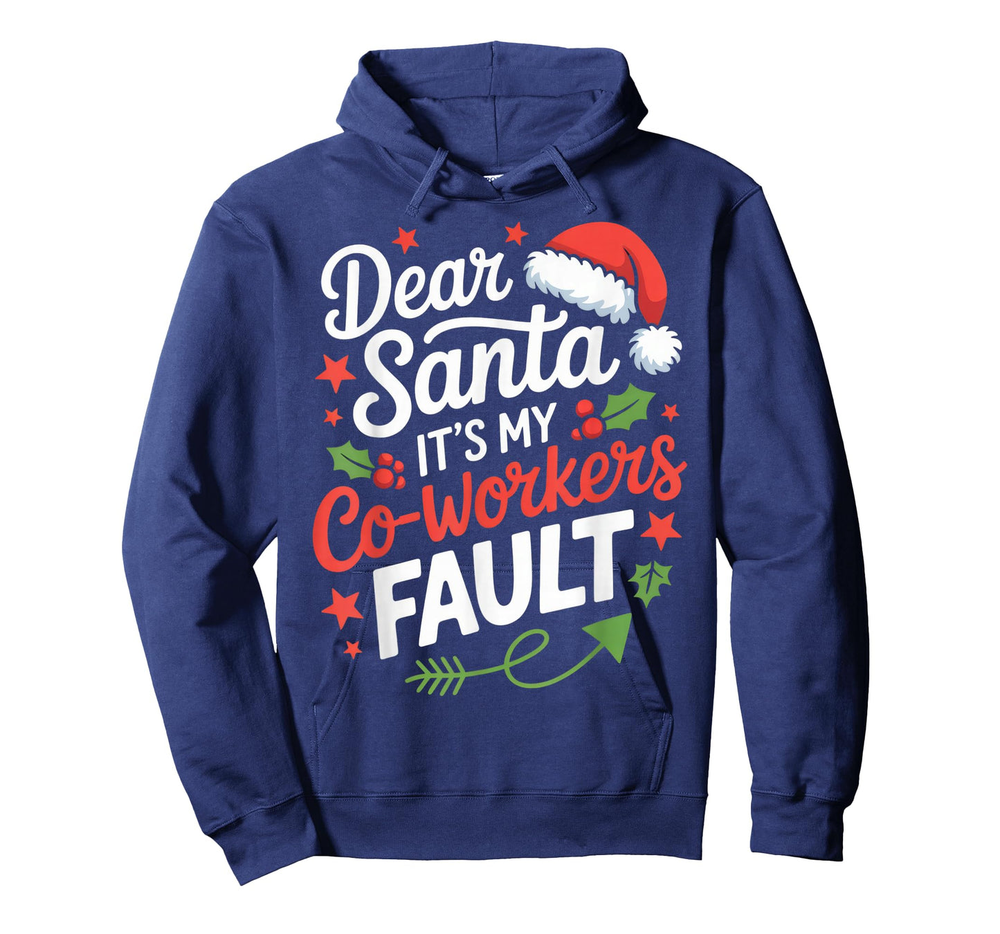 Dear Santa It's My Co-Workers Fault Funny Office Christmas T-Shirt