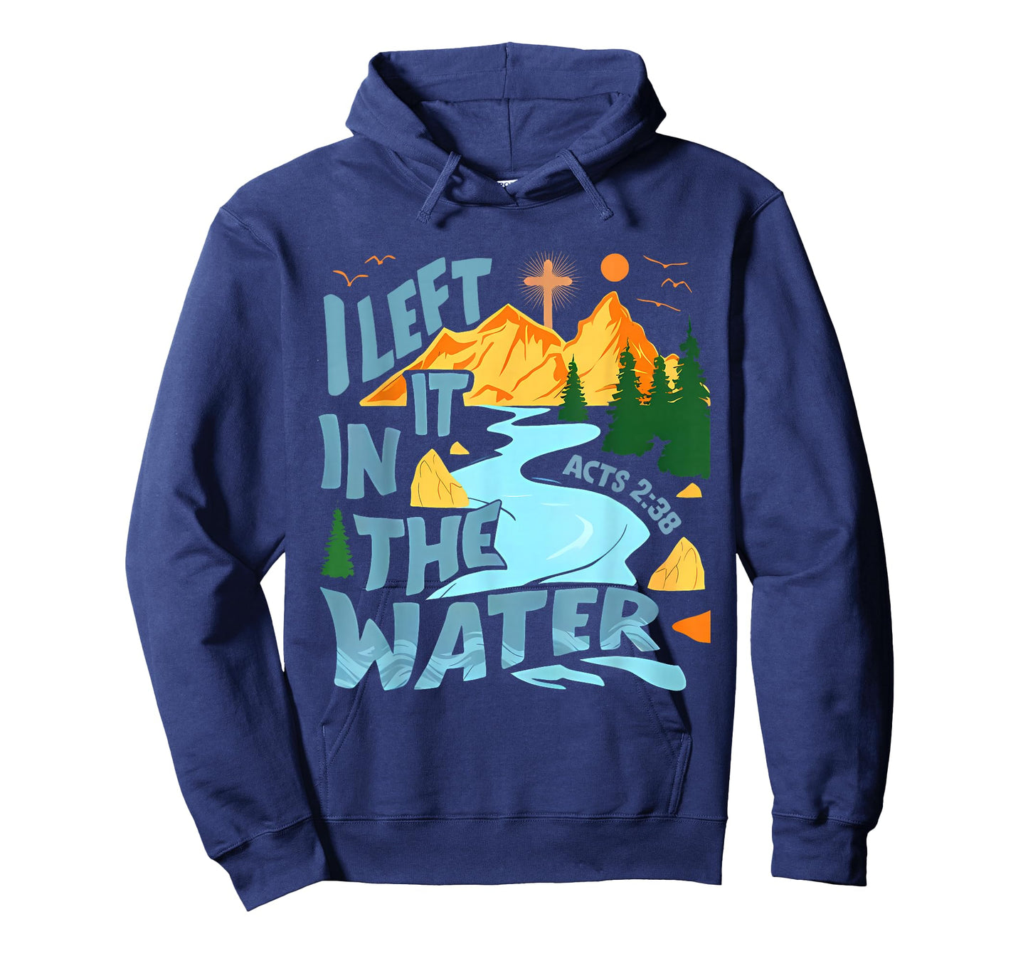 Left It in The Water Christian Baptism Baptized Church T-Shirt