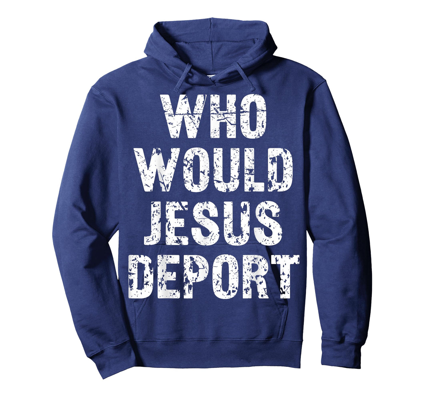 Who Would Jesus Deport T-Shirt