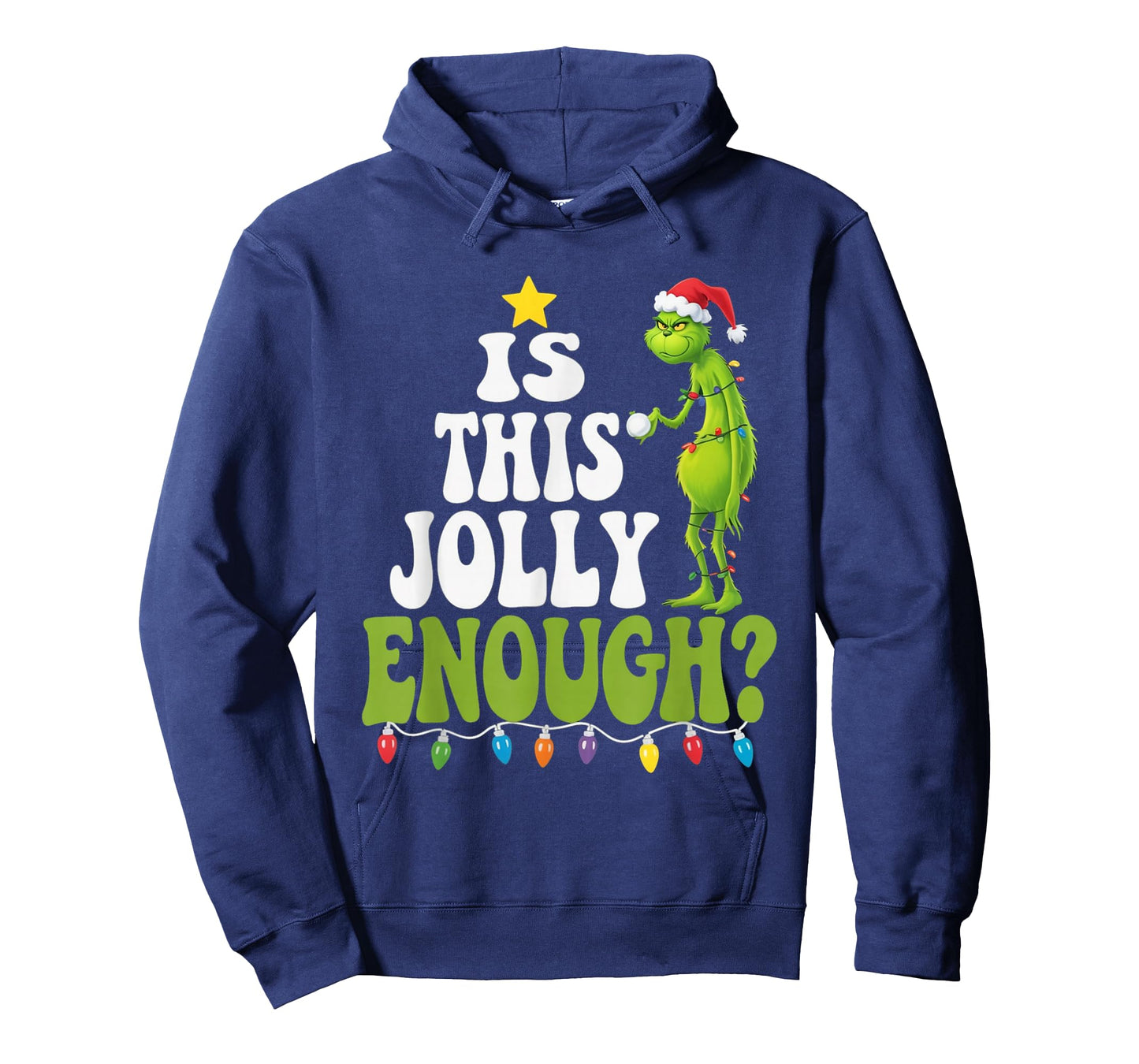 is This Jolly Enough Green Merry Christmas Tree Lights Funny T-Shirt