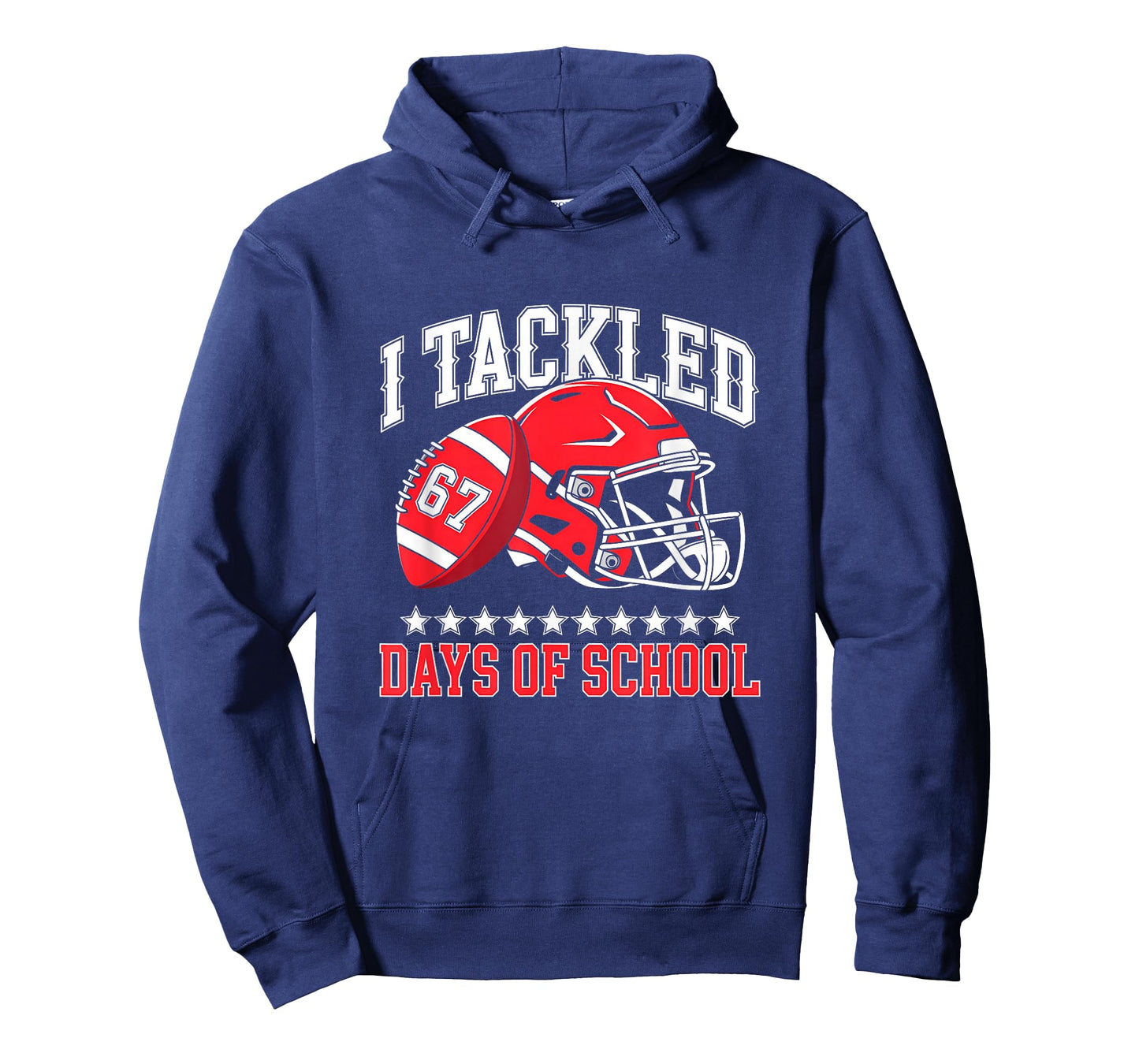 I Tackled 67 Days of School Six Seven Meme Slang Football T-Shirt