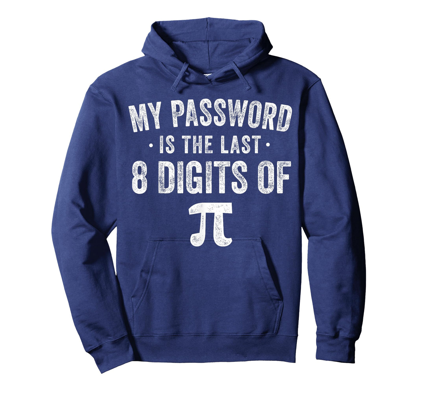 My Password is The Last 8 Digits of Pi Funny Math T-Shirt