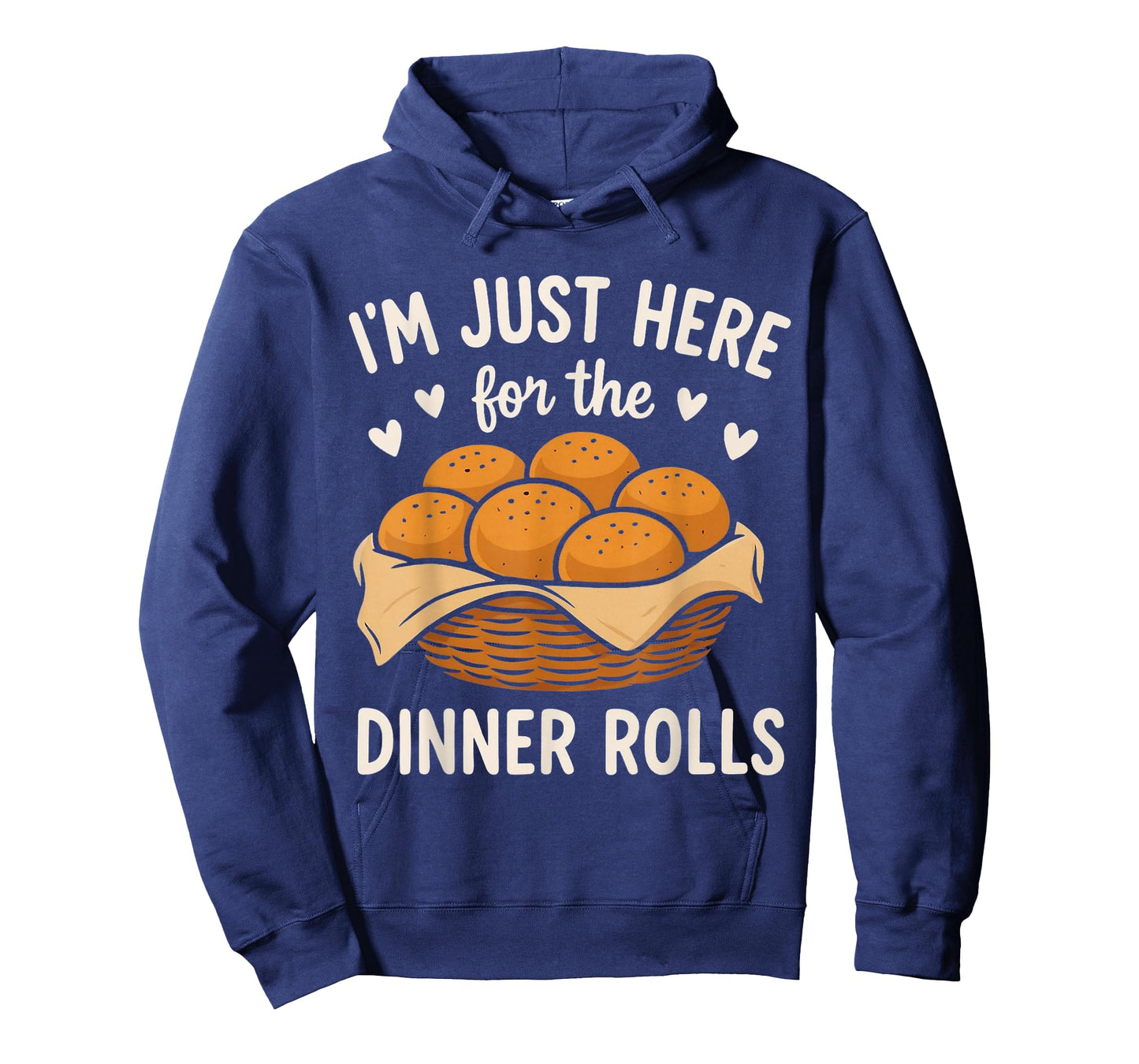 I'm Just Here for The Dinner Rolls Cute Bread Thanksgiving T-Shirt