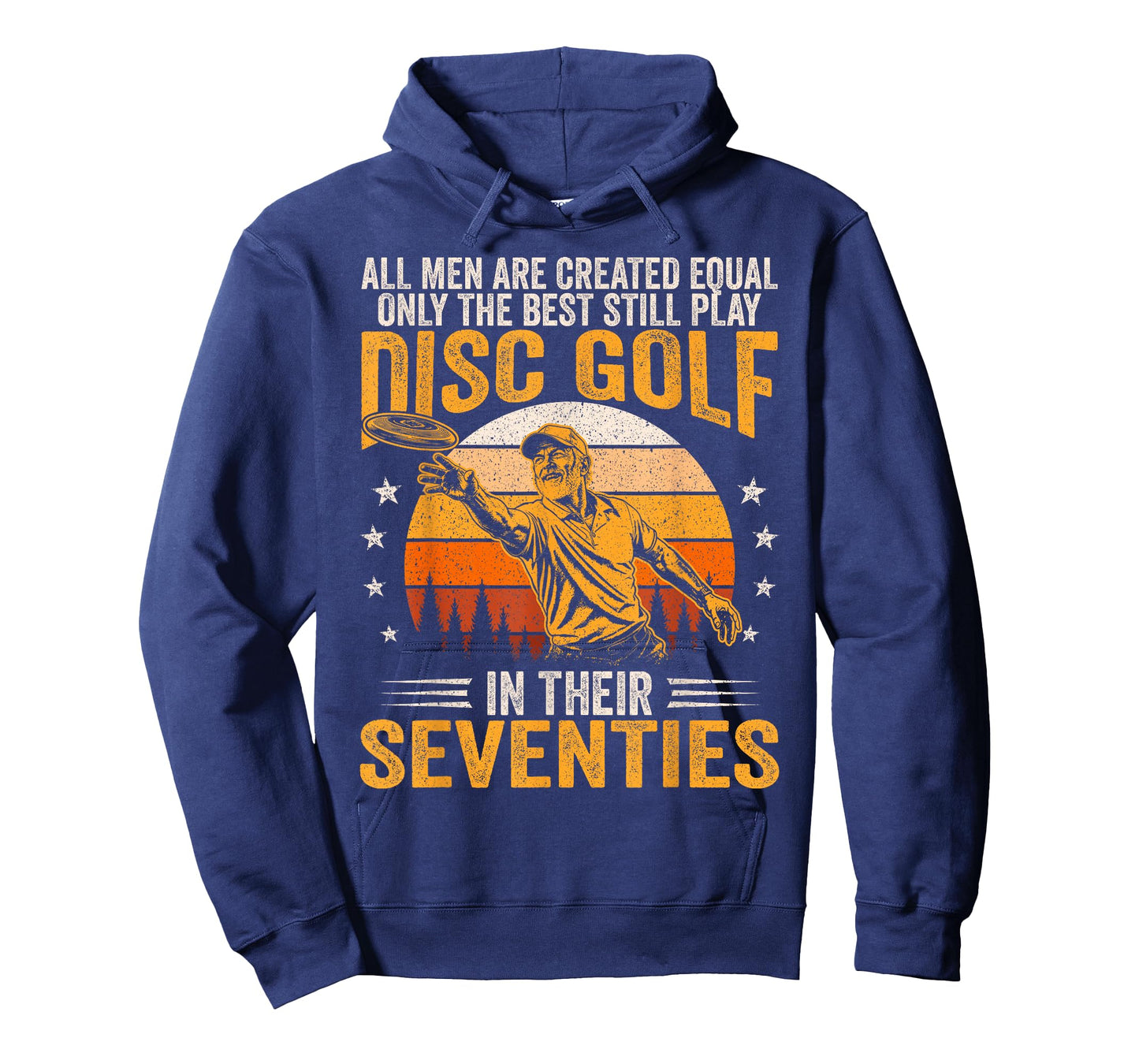 Best Men Still Play Disc Golf in Seventies Disc Golfer Frolf T-Shirt